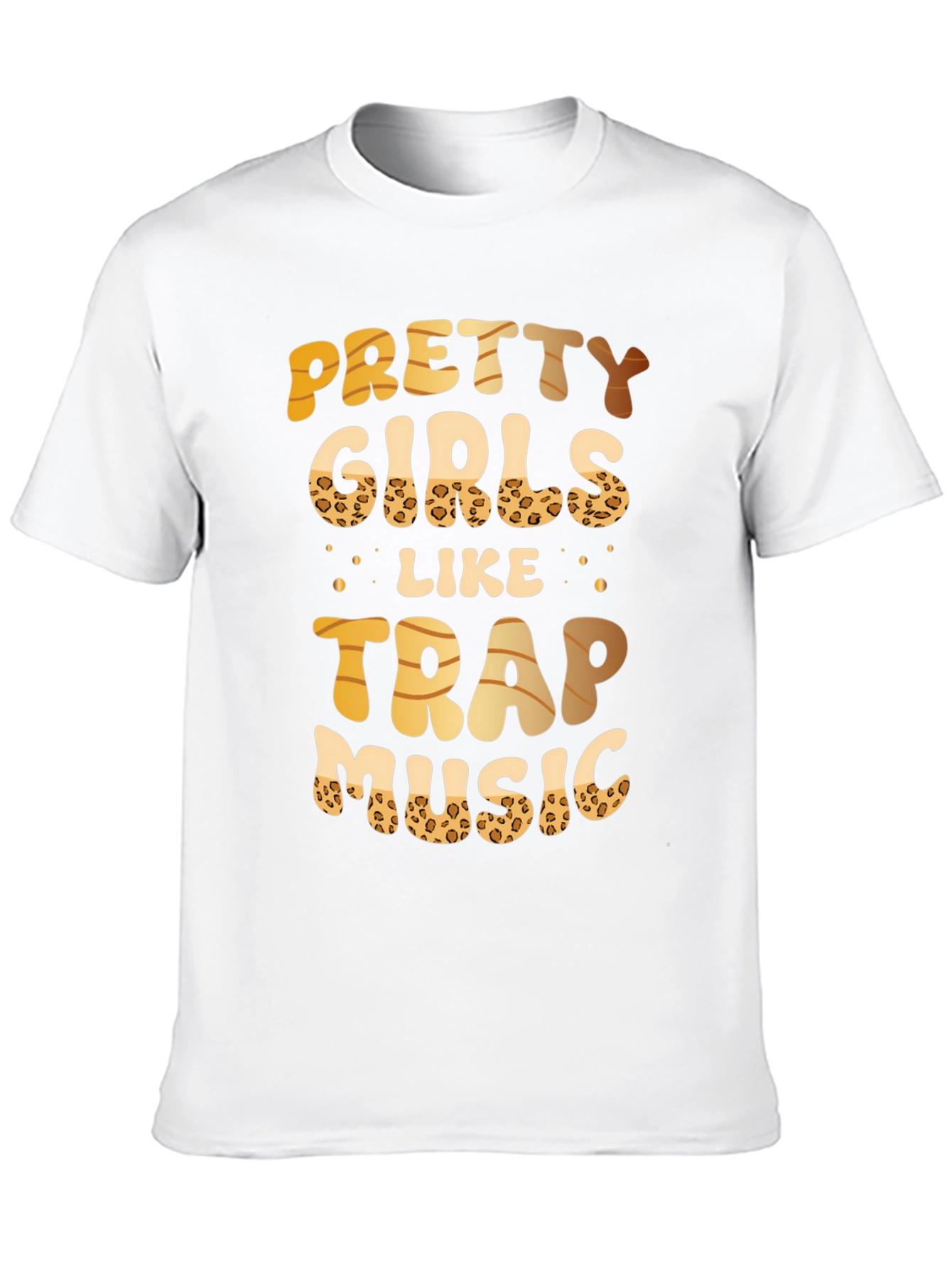 Pretty Girls Like Trap Music T-Shirt