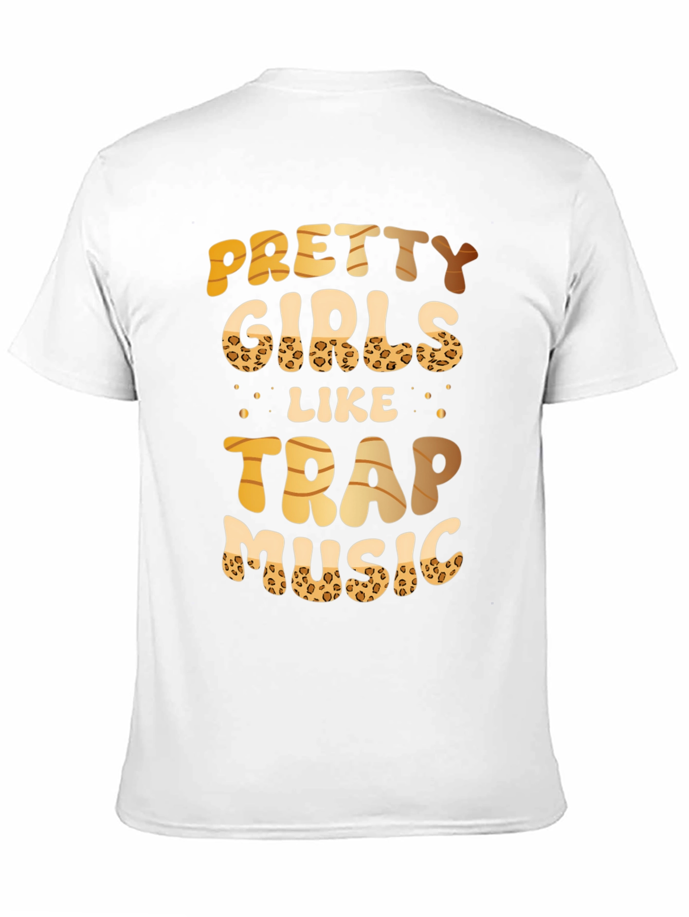 Pretty Girls Like Trap Music T-Shirt