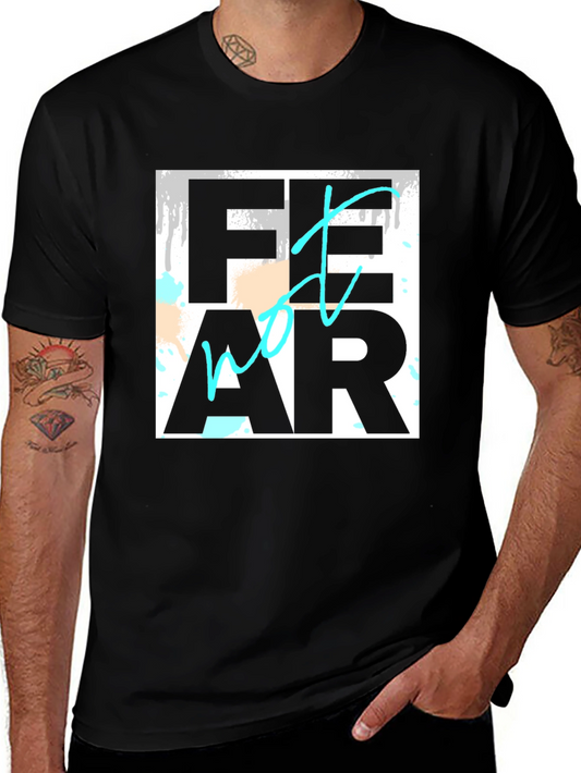 Fear Not Black Graphic Tee
