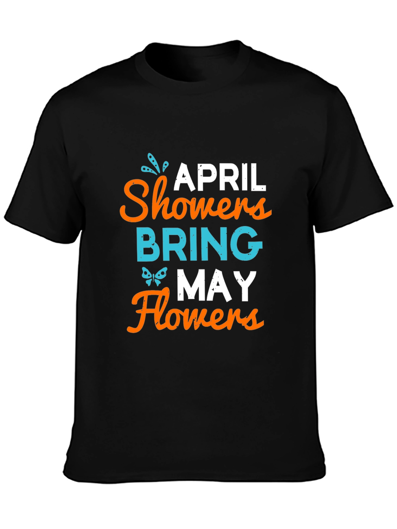 April Showers Bring May Flowers Graphic Tee