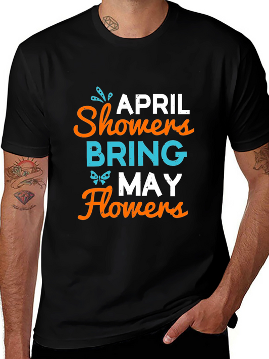 April Showers Bring May Flowers Graphic Tee