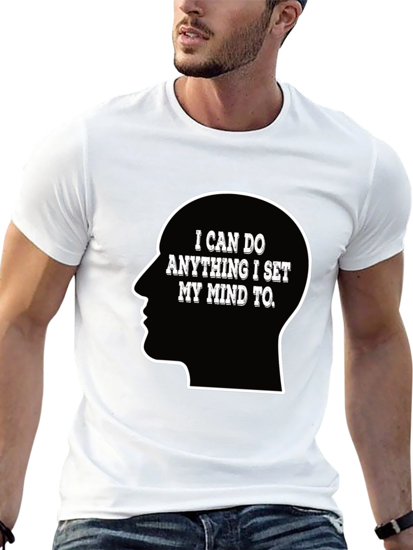 Motivational T-Shirt - I Can Do Anything Mind Set