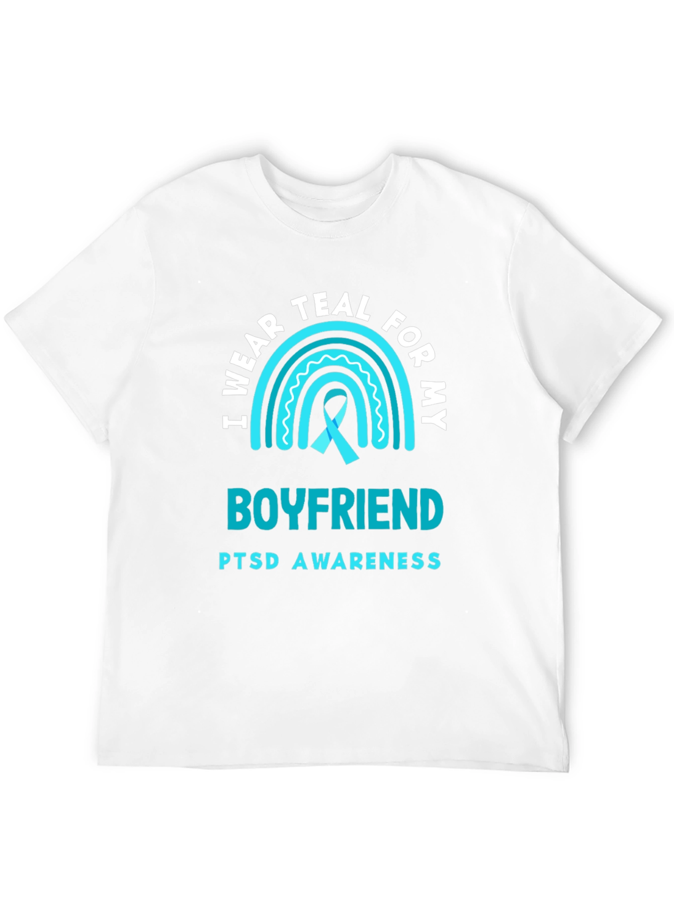 Teal PTSD Awareness Boyfriend Support T-Shirt