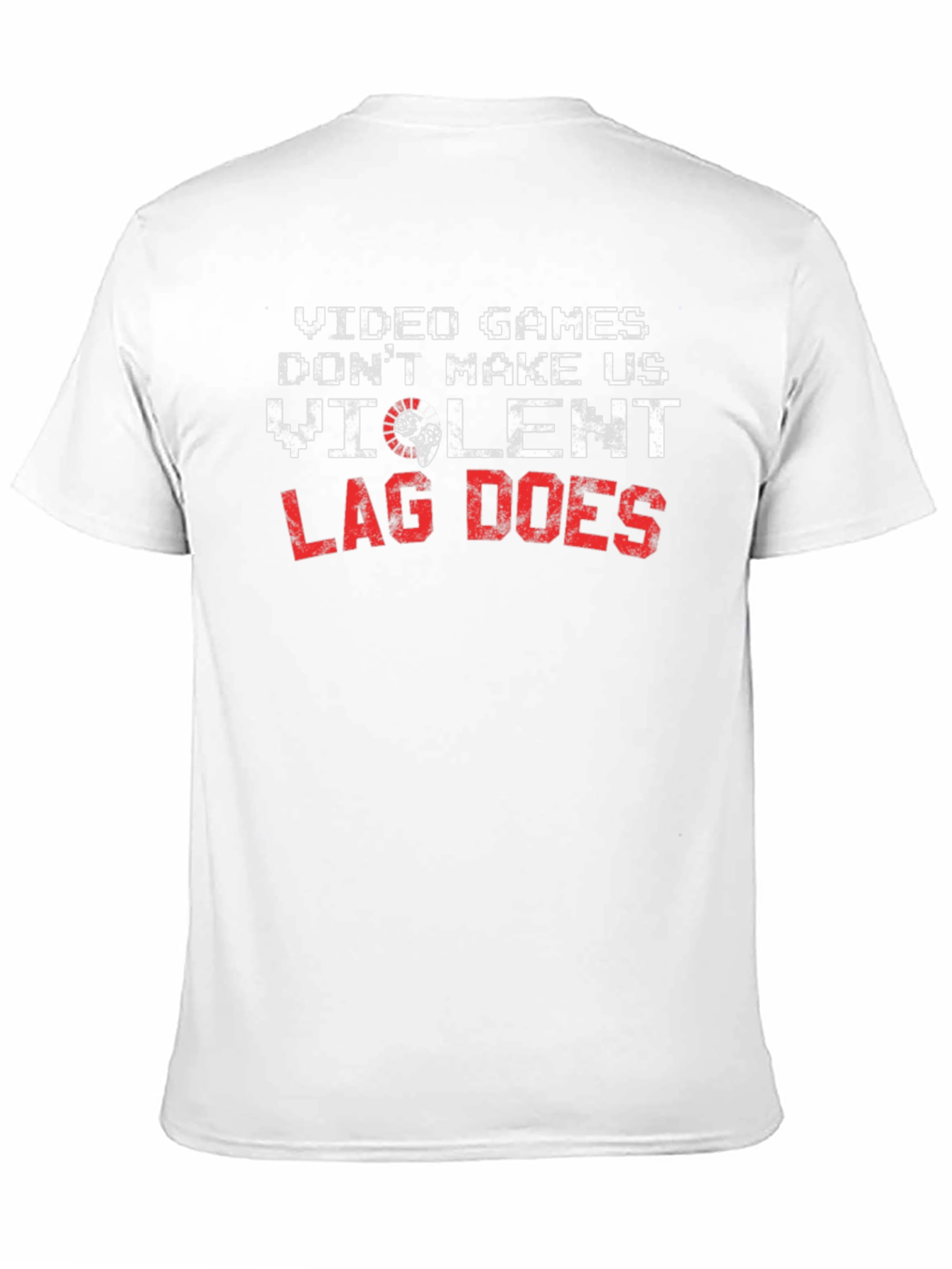 Video Games Dont Make Us Violent T-Shirt