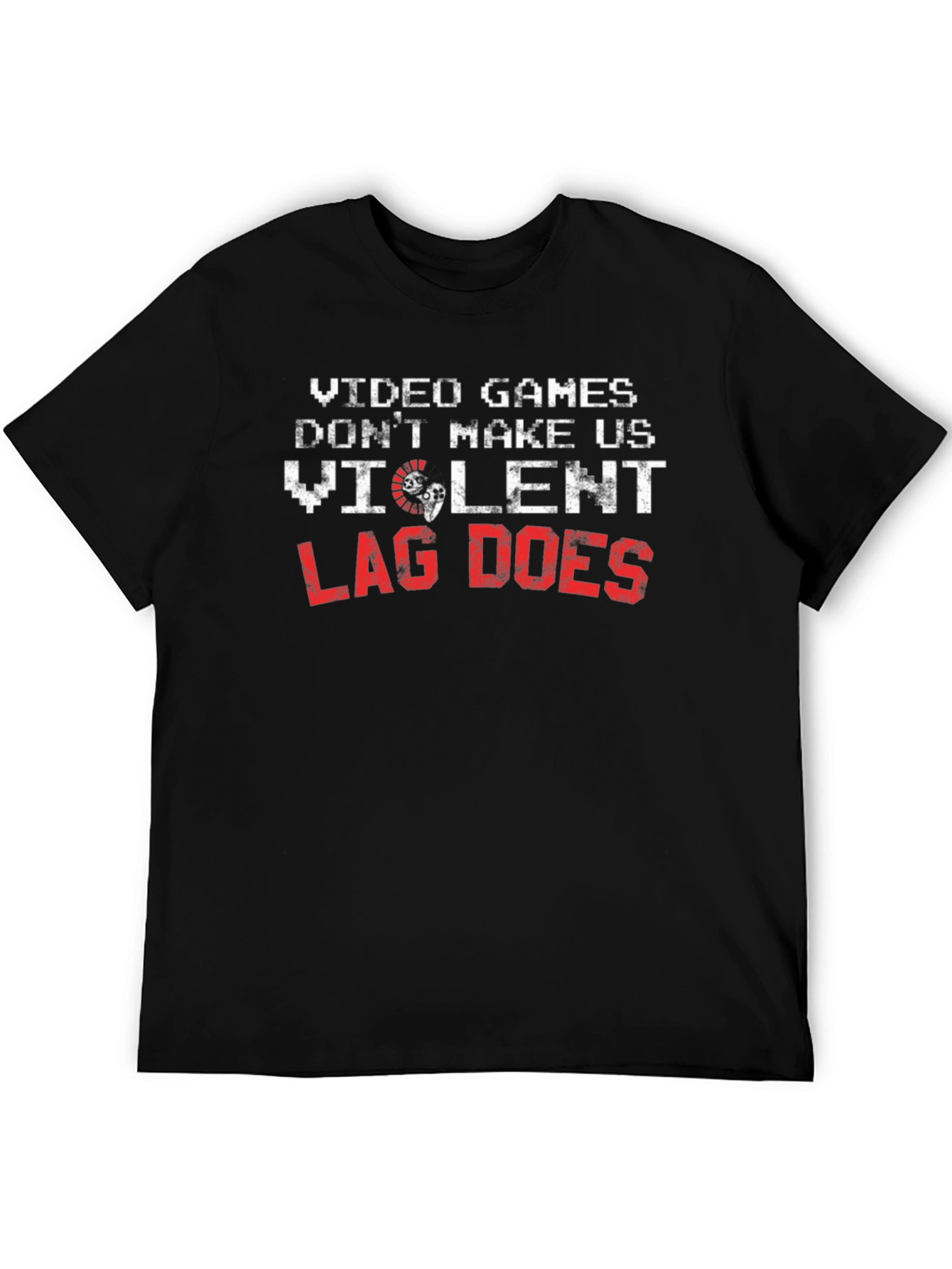 Video Games Dont Make Us Violent T-Shirt
