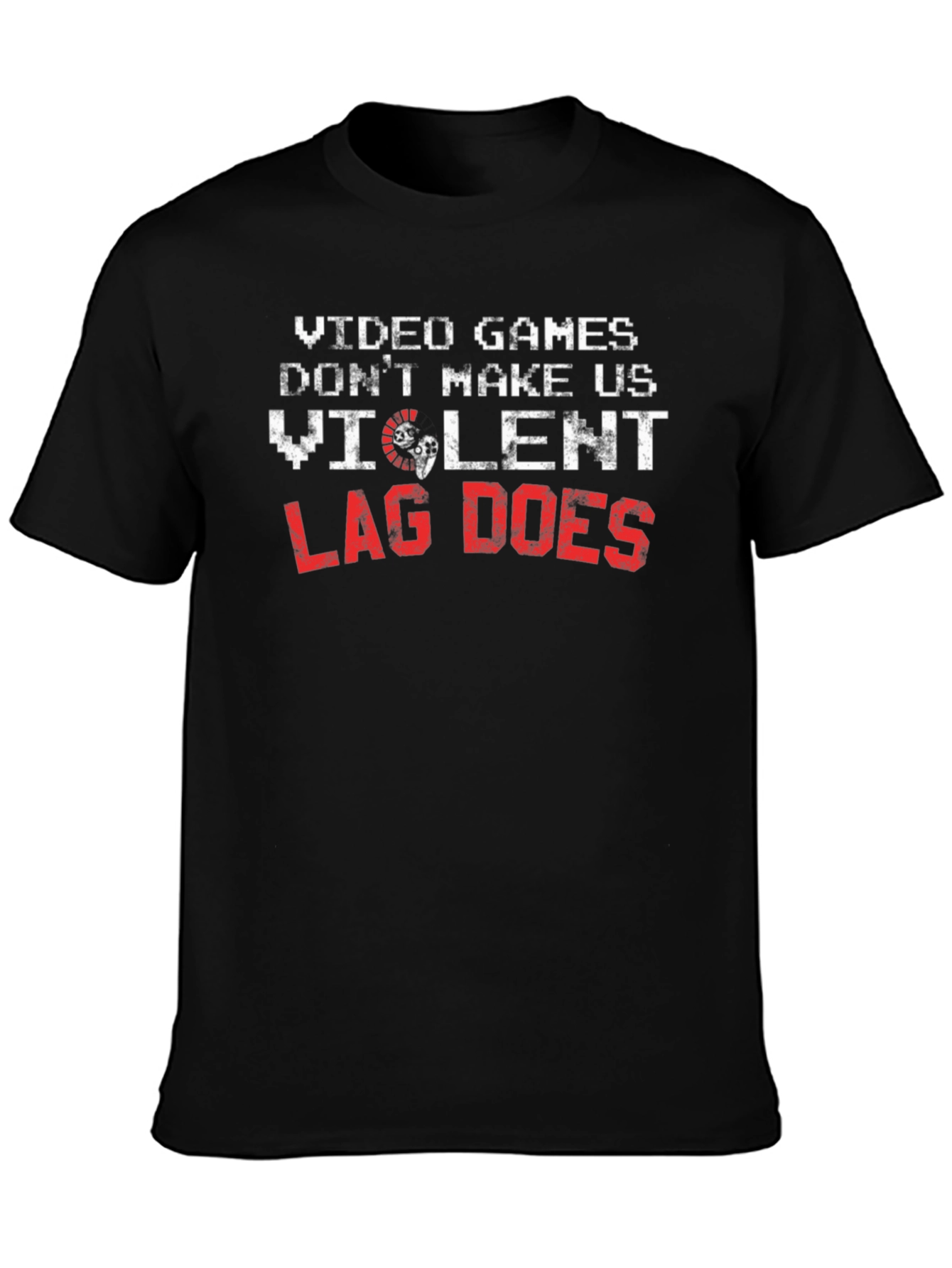 Video Games Dont Make Us Violent T-Shirt