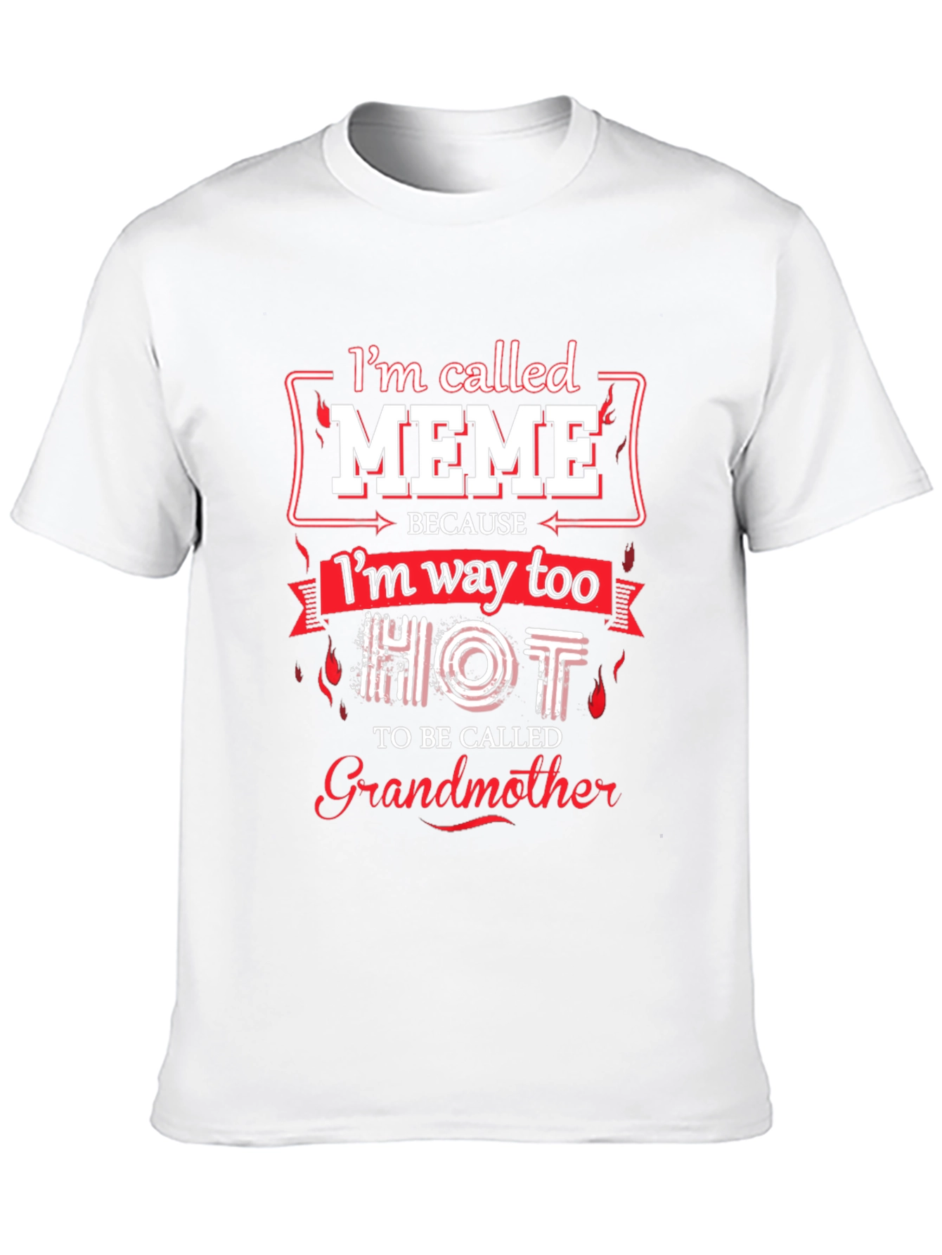 Im Called Meme Graphic T-Shirt
