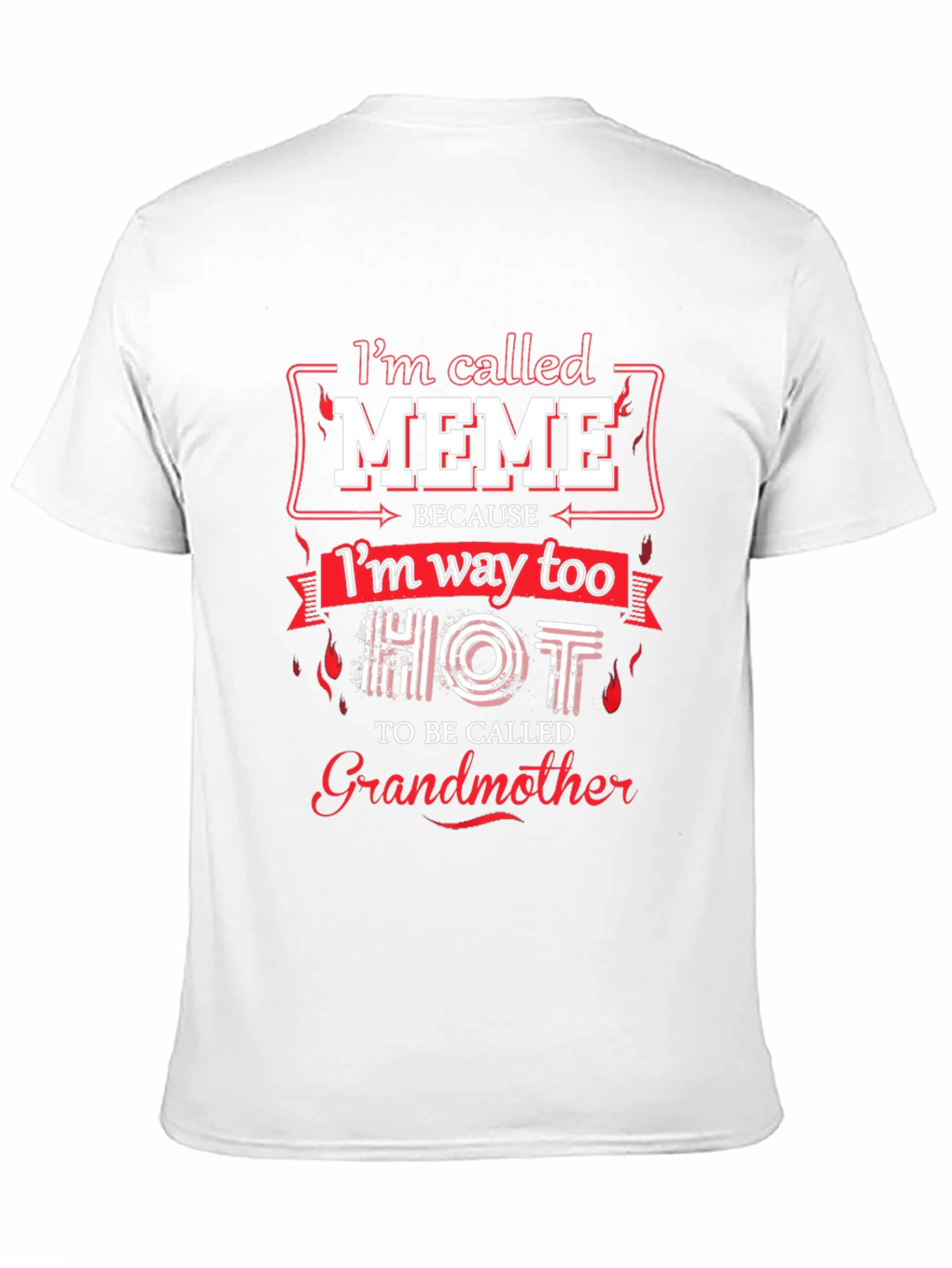 Im Called Meme Graphic T-Shirt