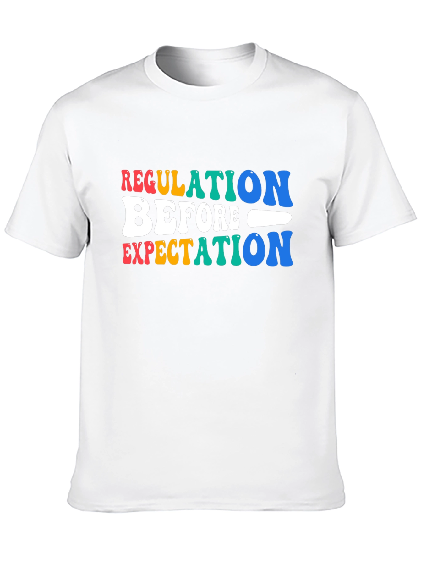 Regulation Before Expectation Graphic T-Shirt