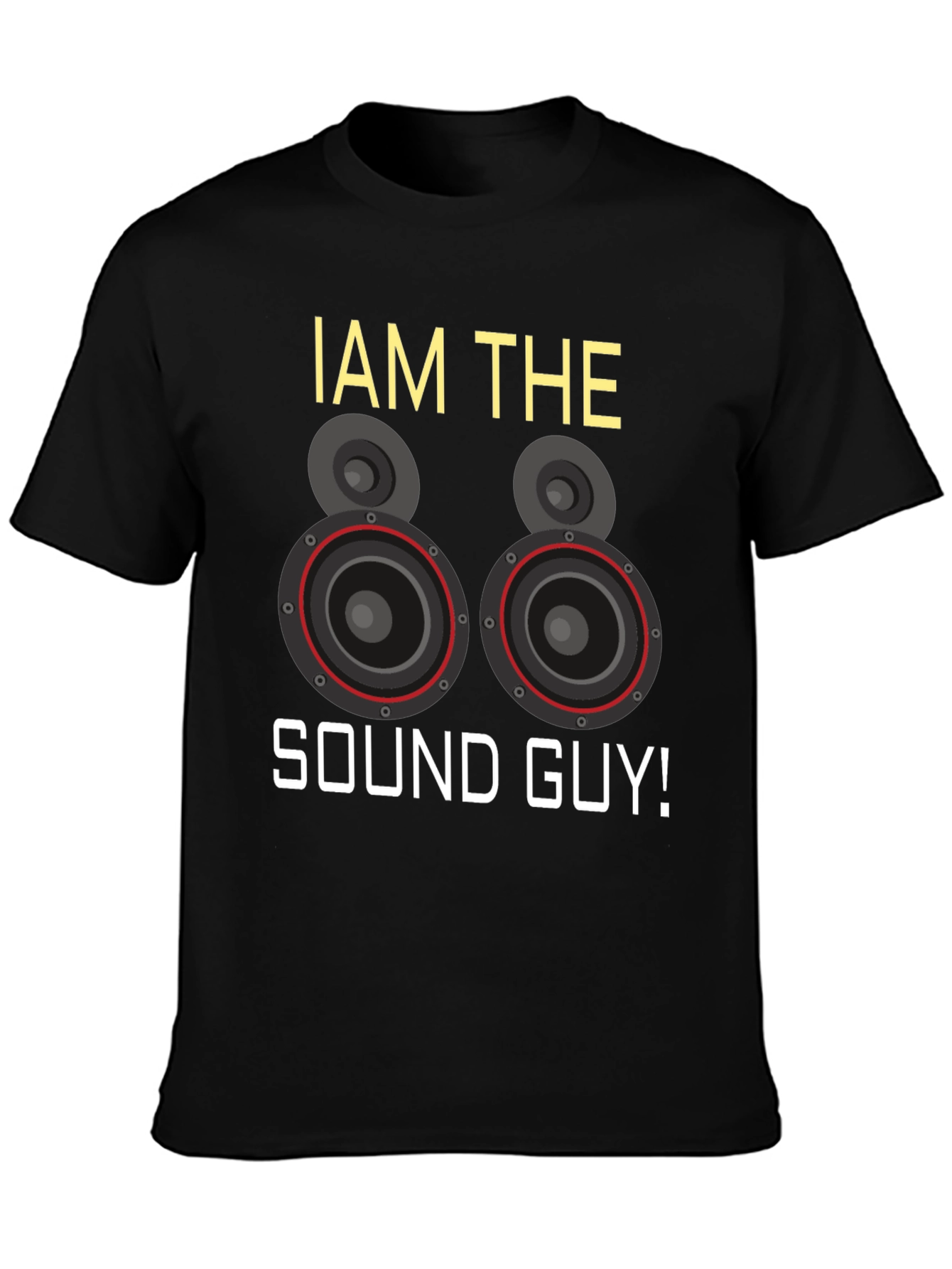 I AM THE SOUND GUY Graphic T-Shirt