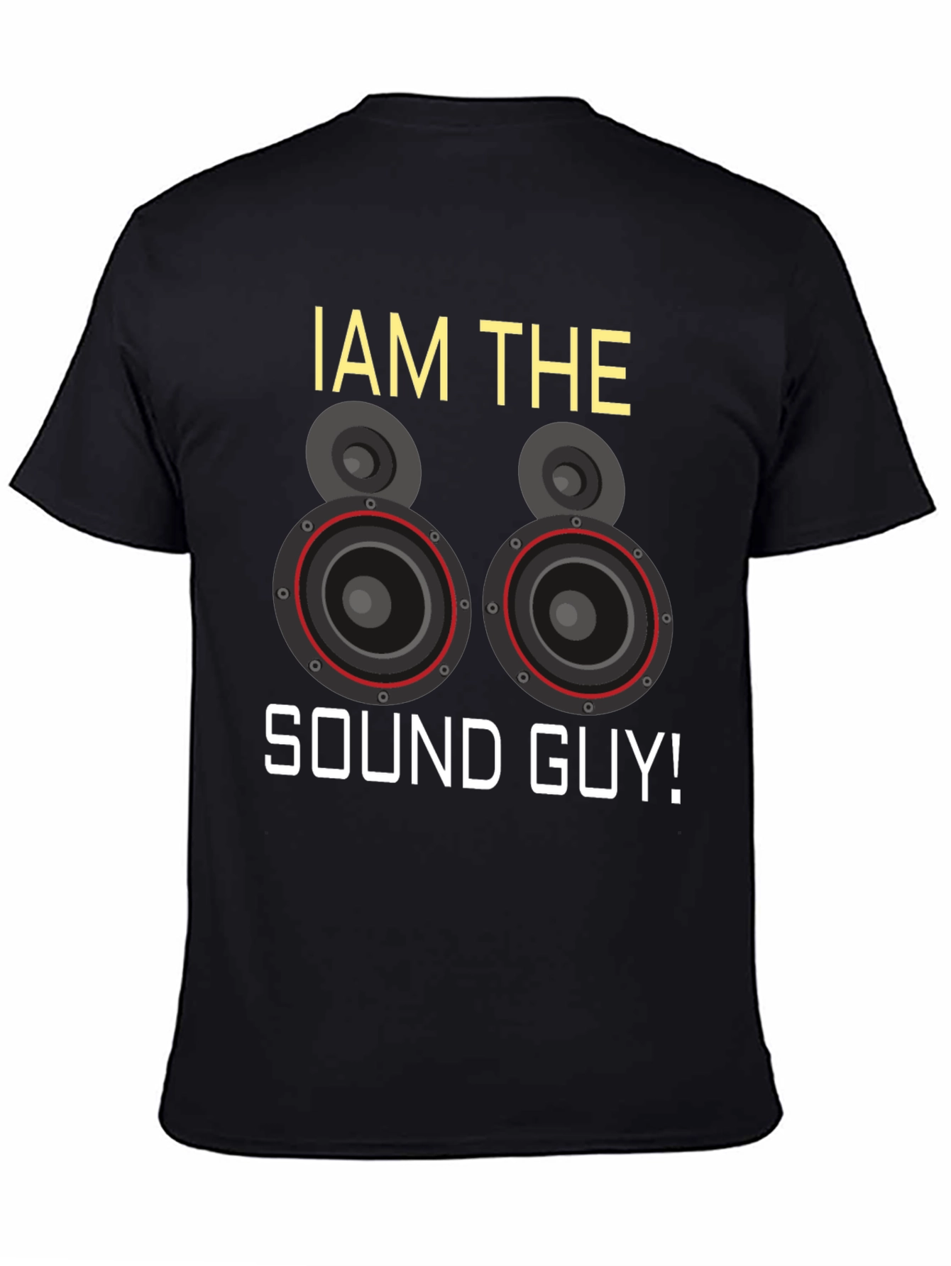 I AM THE SOUND GUY Graphic T-Shirt