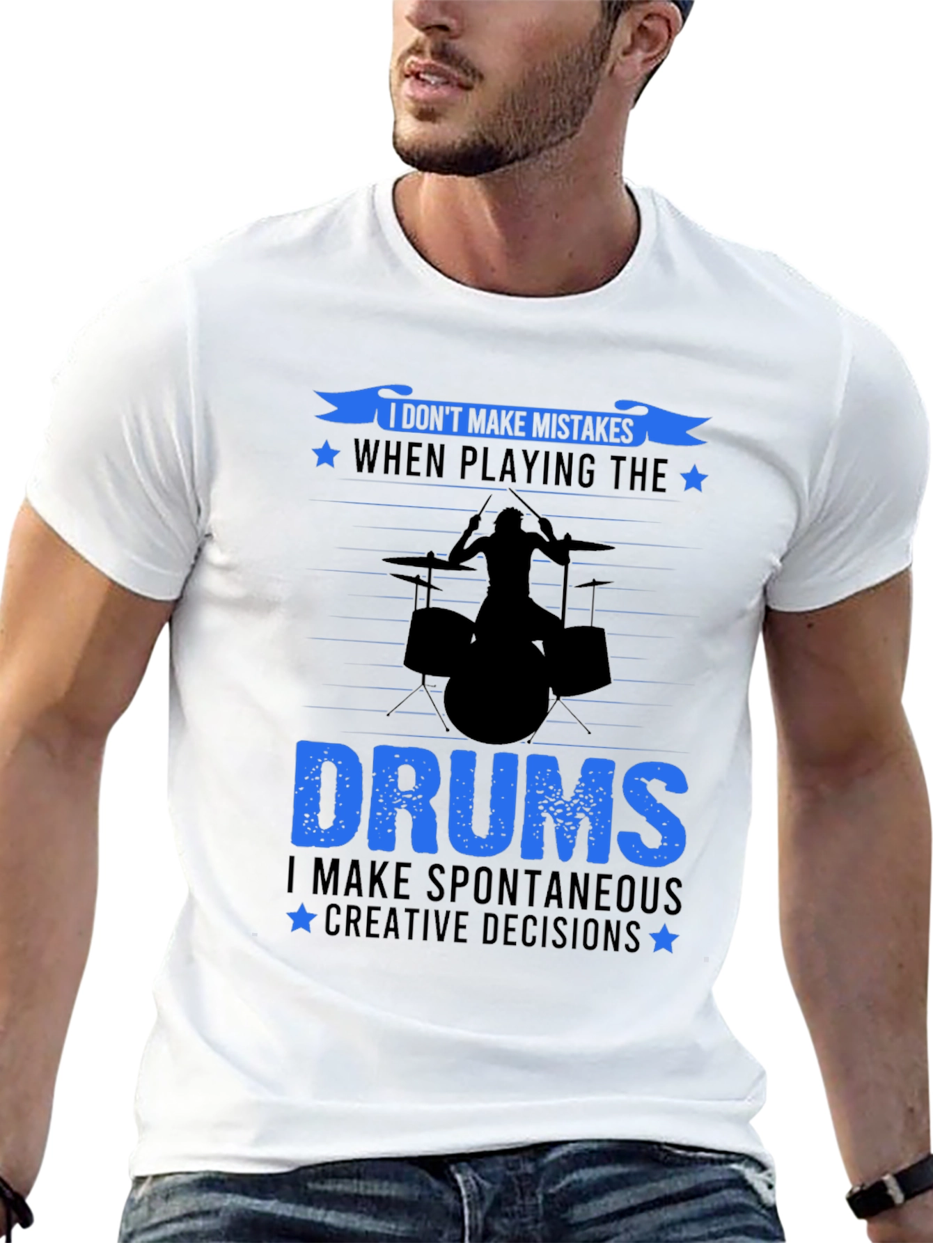 Drummer T-Shirt: I Dont Make Mistakes