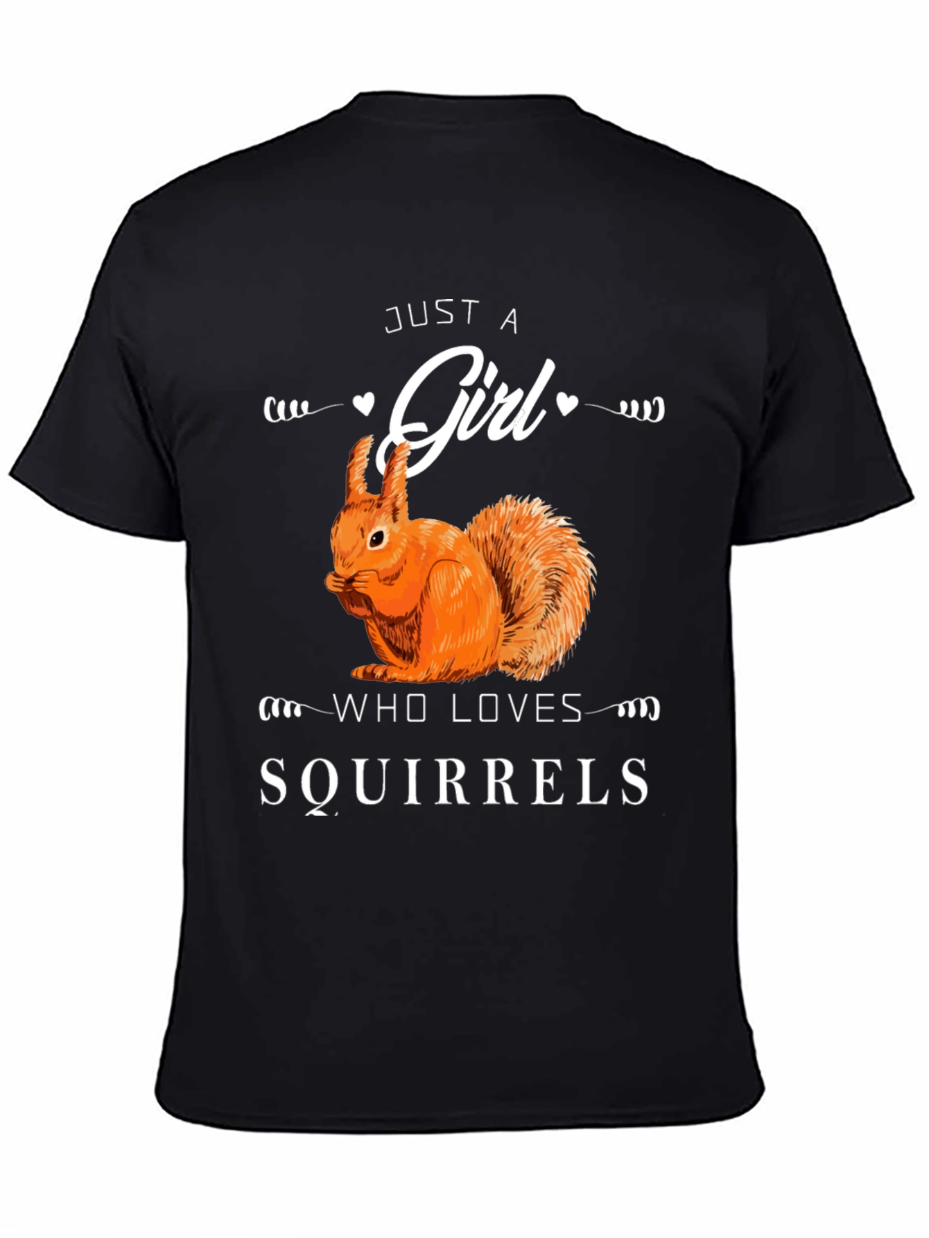 Just A Girl Who Loves Squirrels T-Shirt