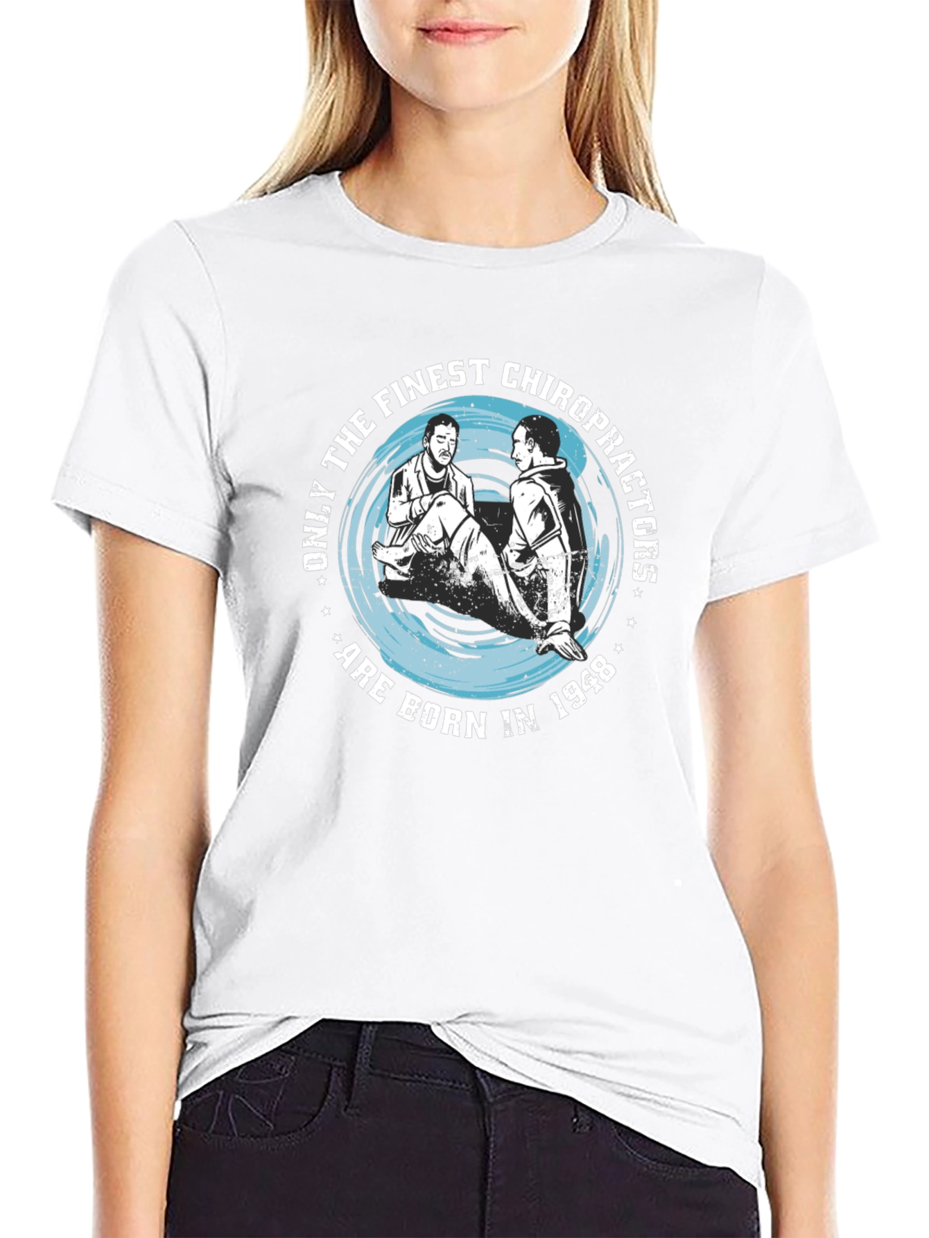 Finest Chiropractors Born in 1948 T-Shirt