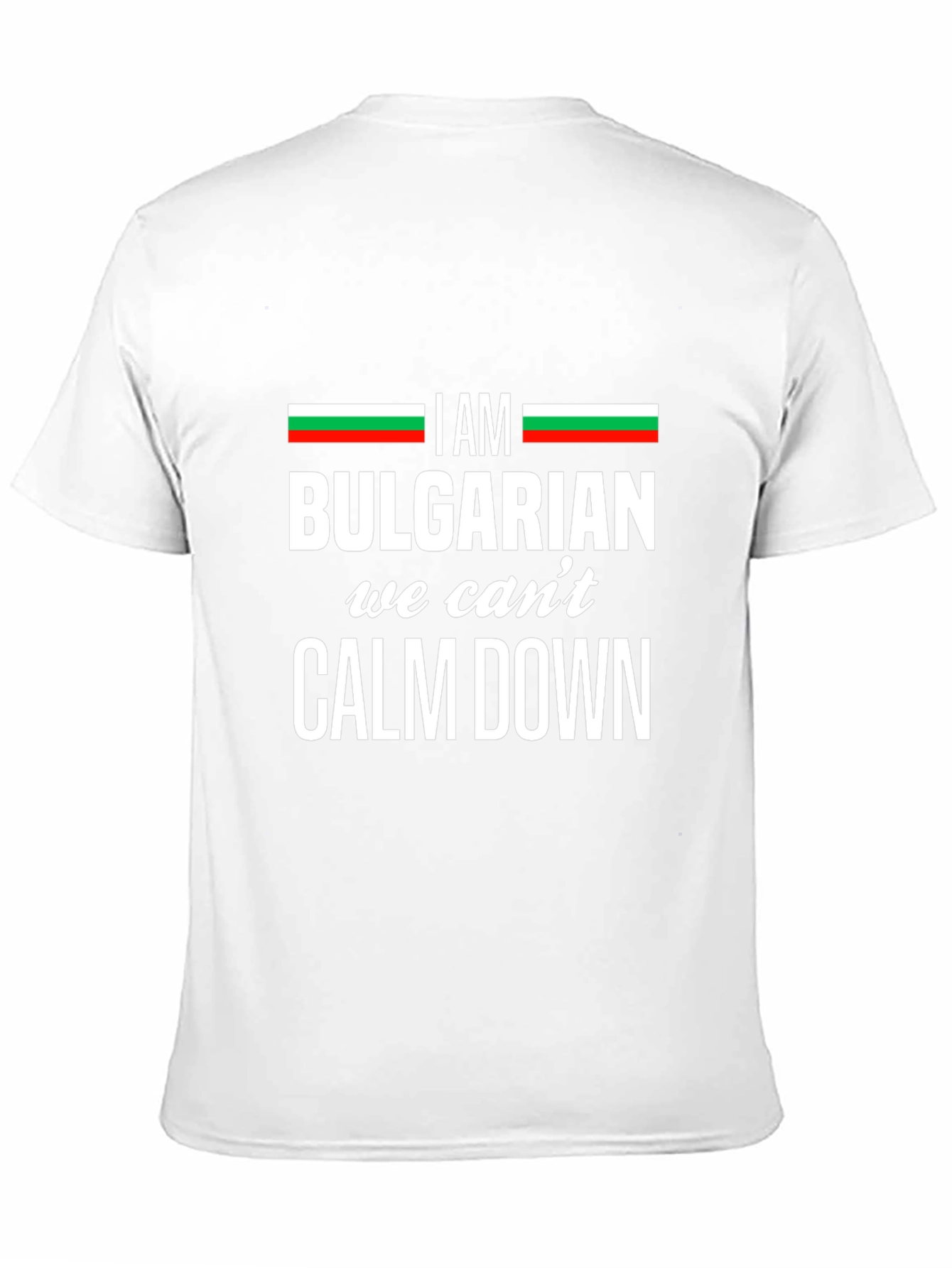 I am Bulgarian T-Shirt