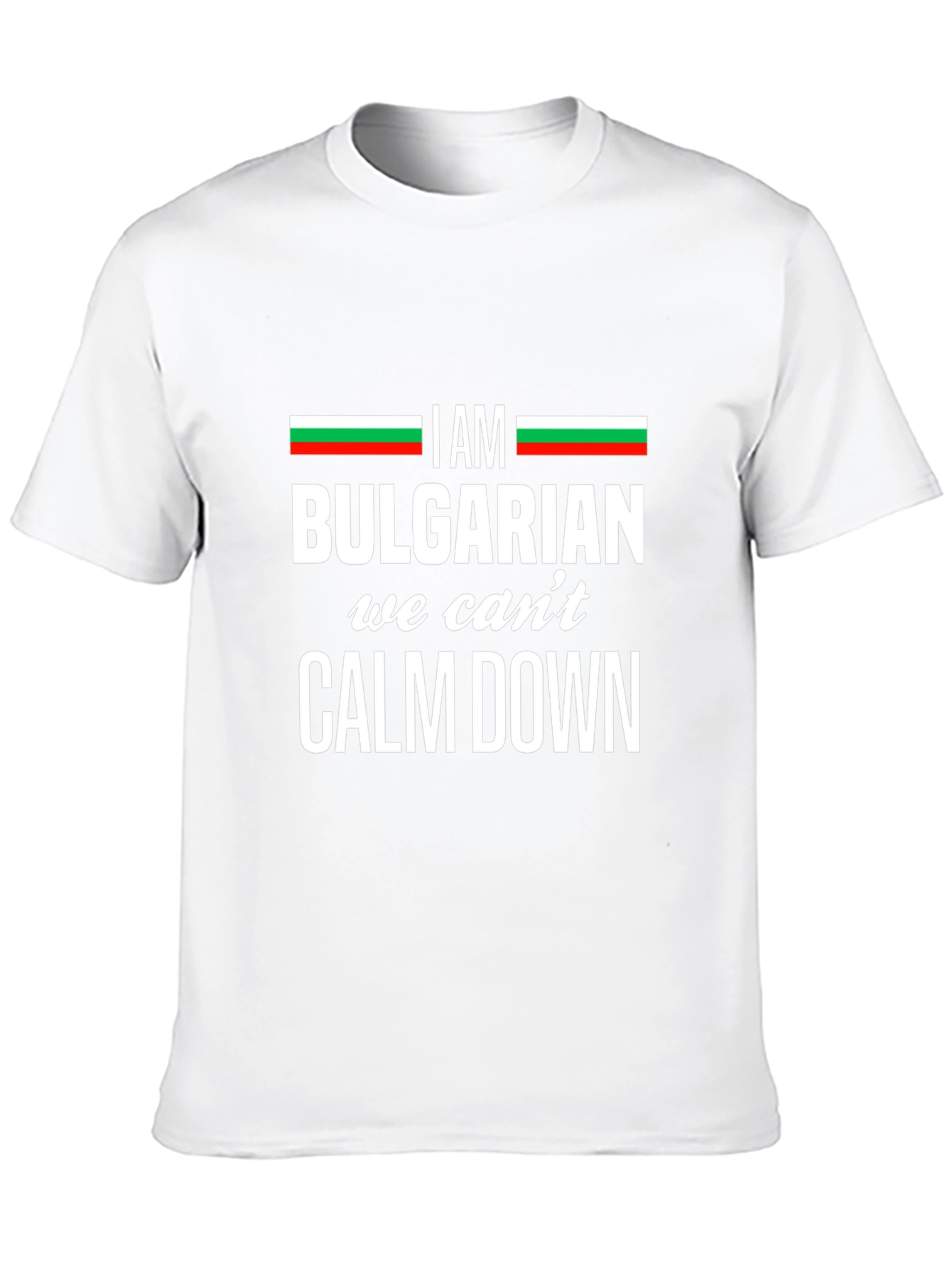 I am Bulgarian T-Shirt