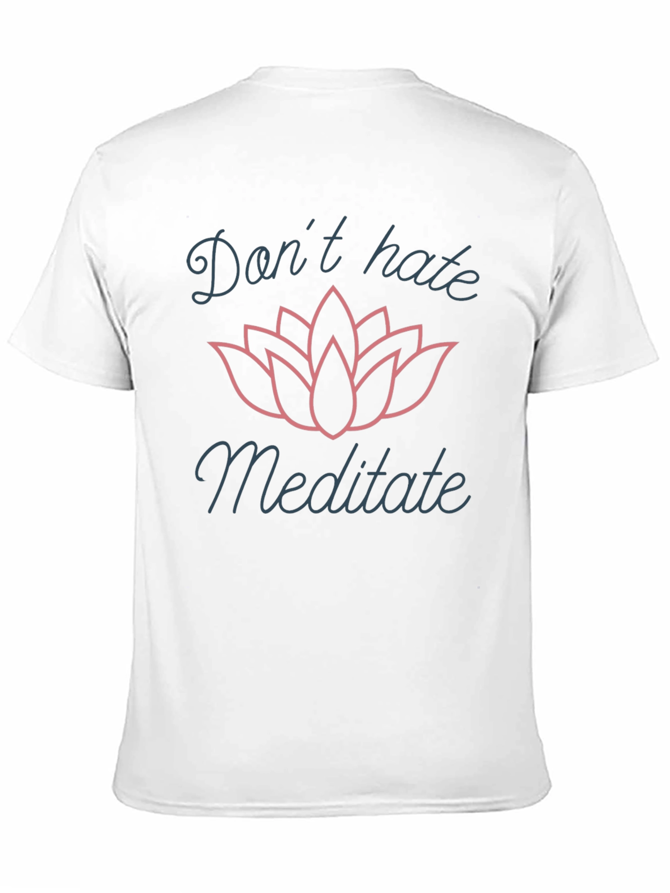 Dont Hate Meditate Graphic T-Shirt