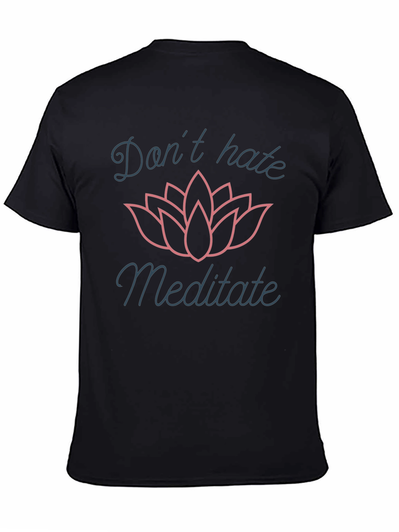 Dont Hate Meditate Graphic T-Shirt