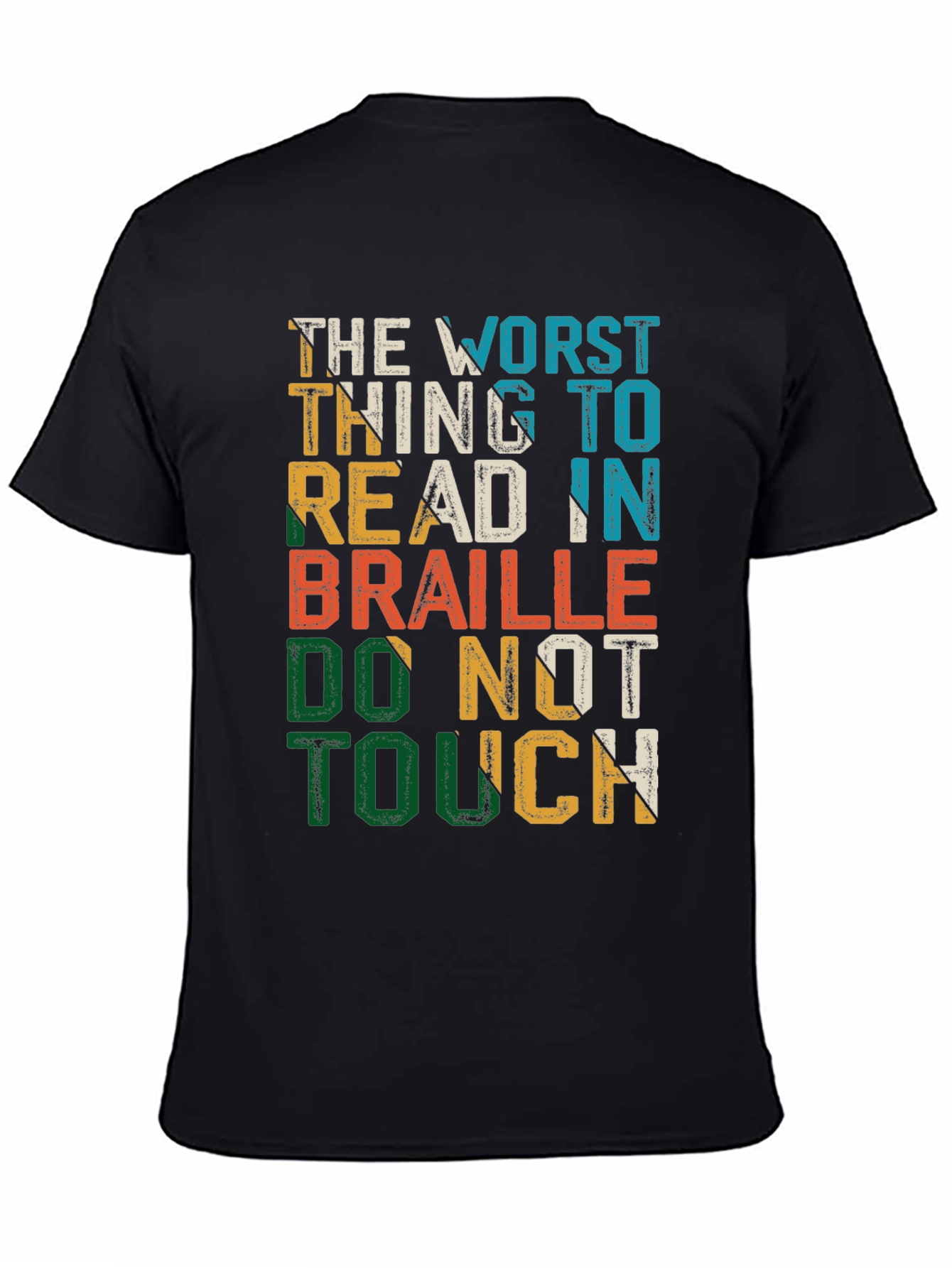 Humorous Do Not Touch Braille T-Shirt