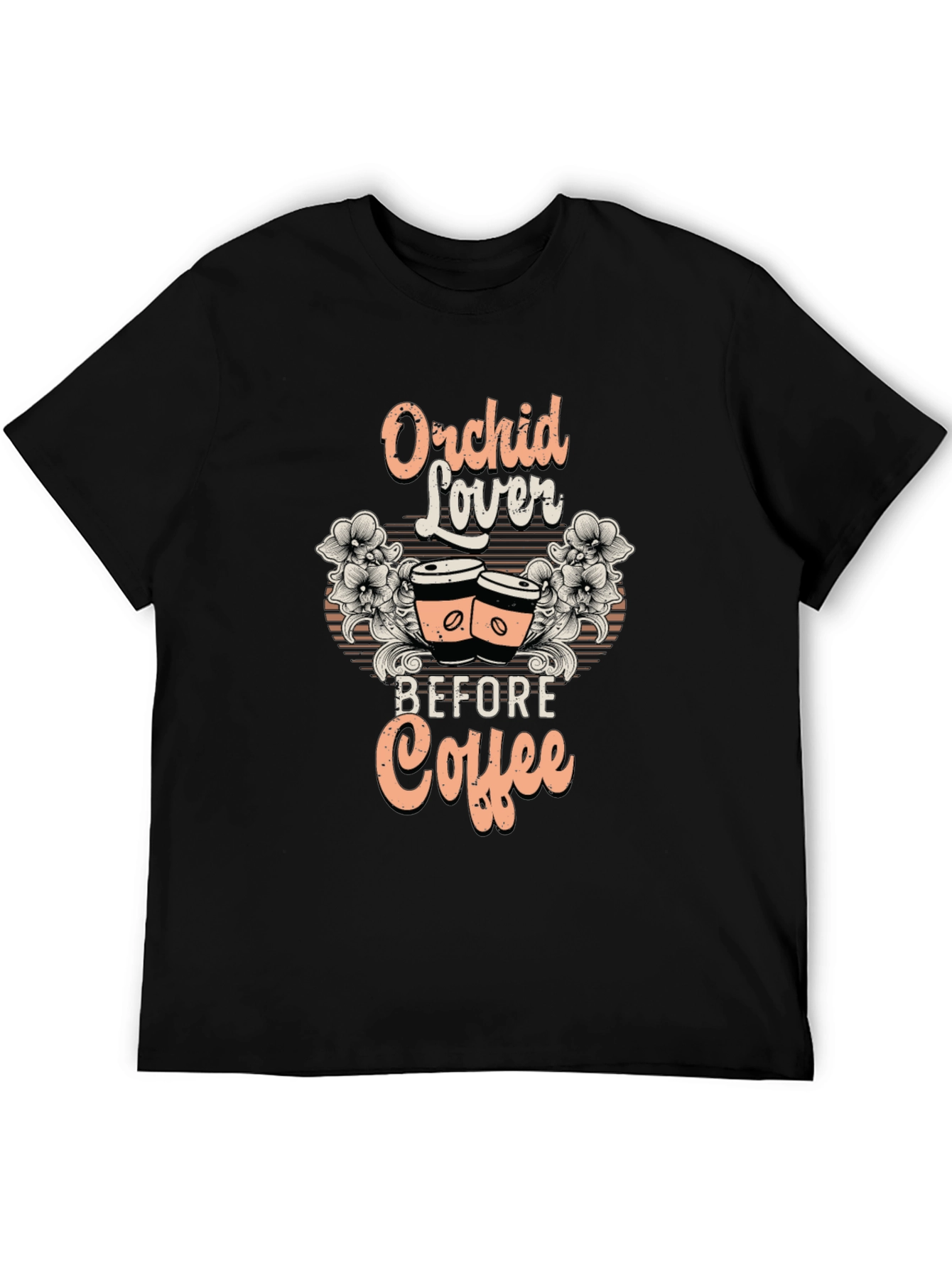 Orchid Lover Before Coffee T-Shirt