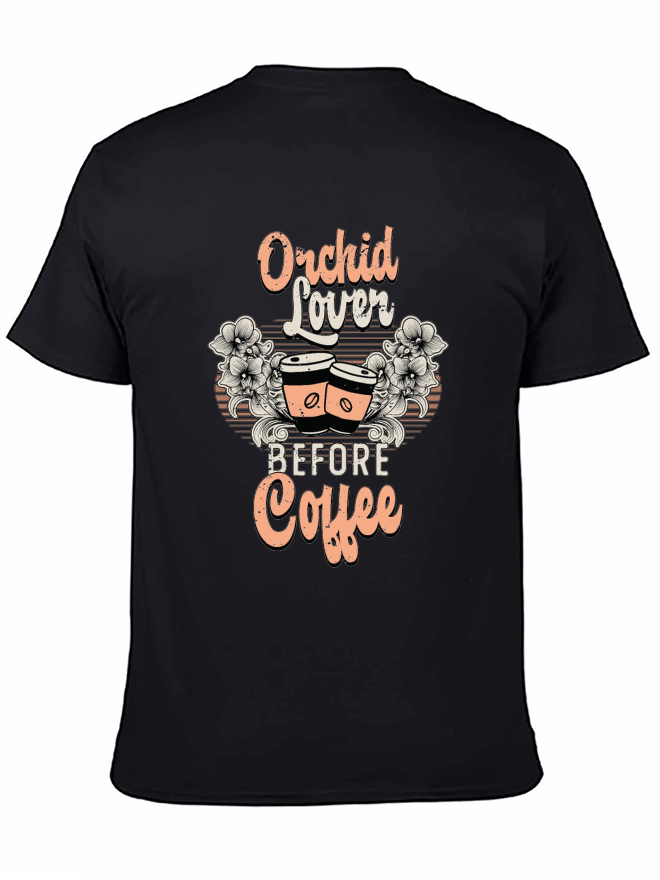 Orchid Lover Before Coffee T-Shirt
