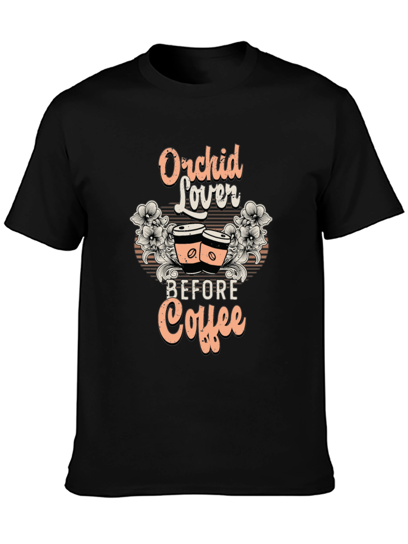 Orchid Lover Before Coffee T-Shirt