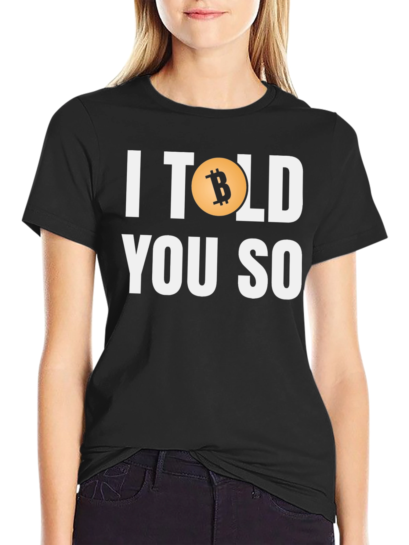 Bitcoin I Told You So Graphic Tee