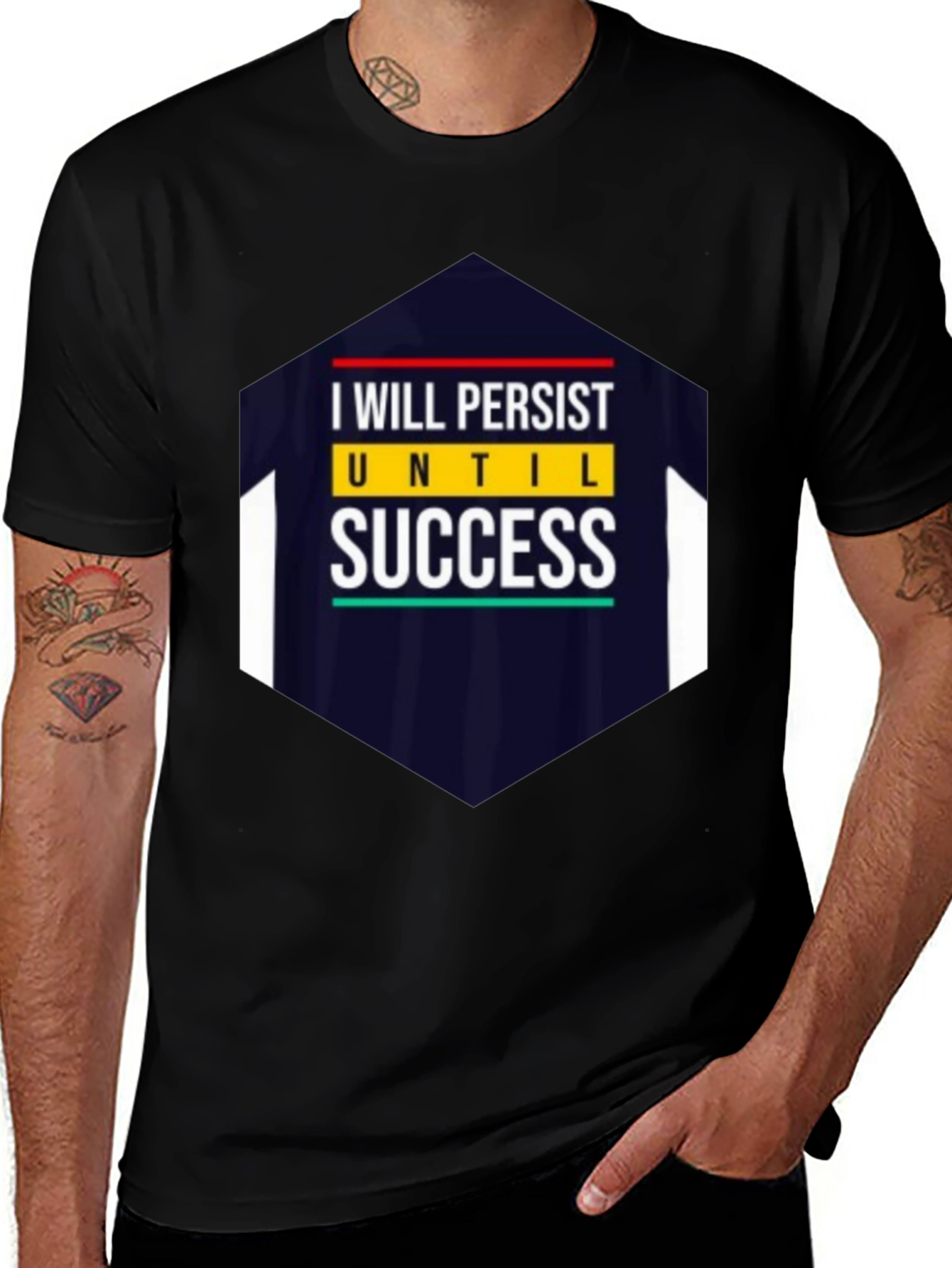 I Will Persist Until Success Graphic Tee