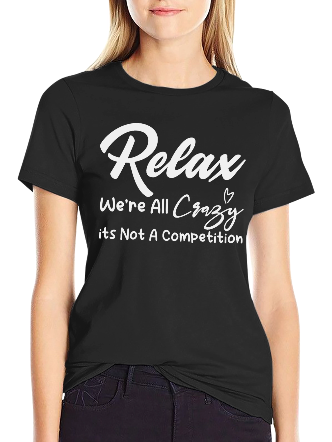 Relax Crazy Competition Funny Graphic T-Shirt