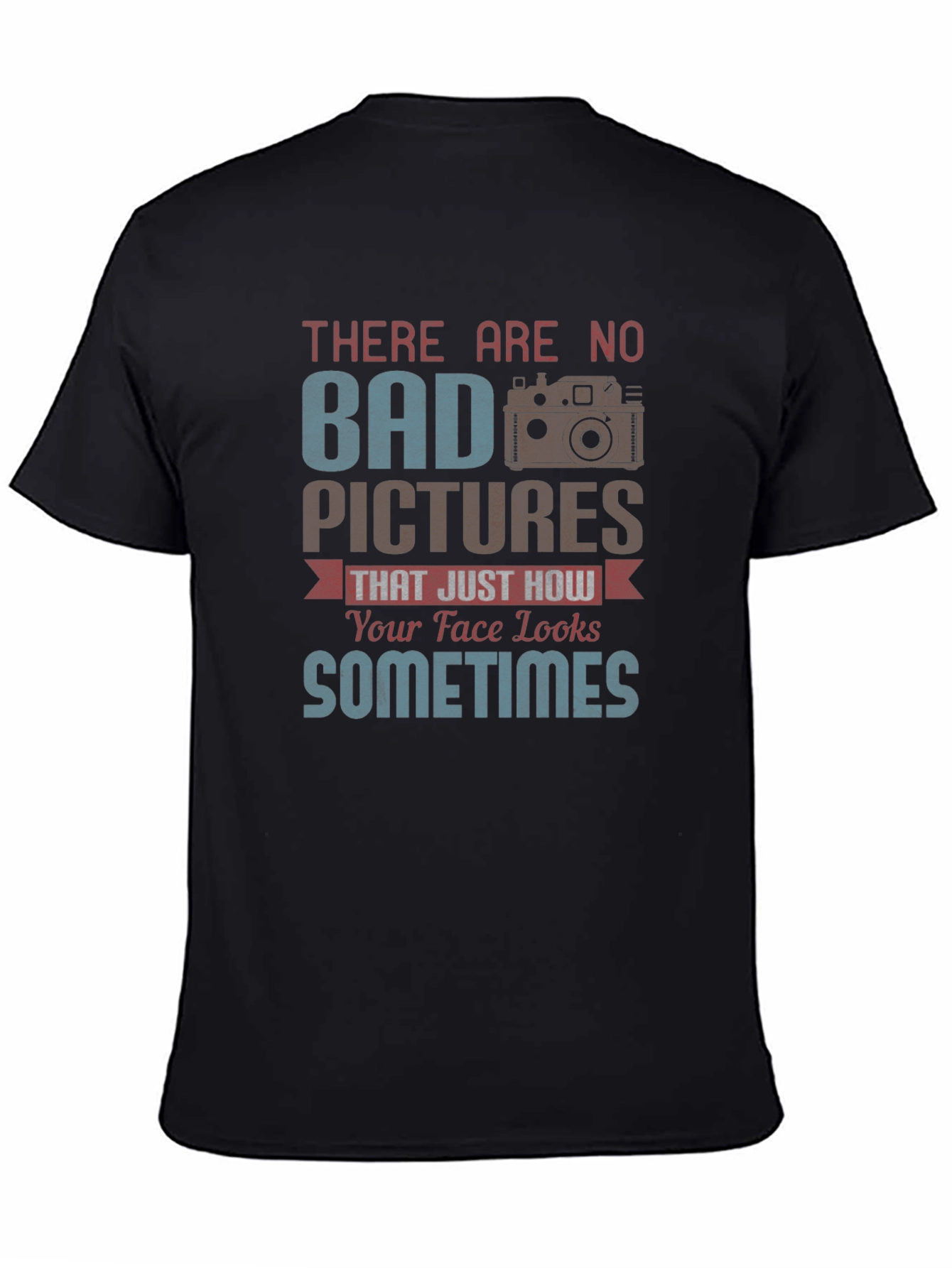 Funny Photography T-Shirt - No Bad Pictures
