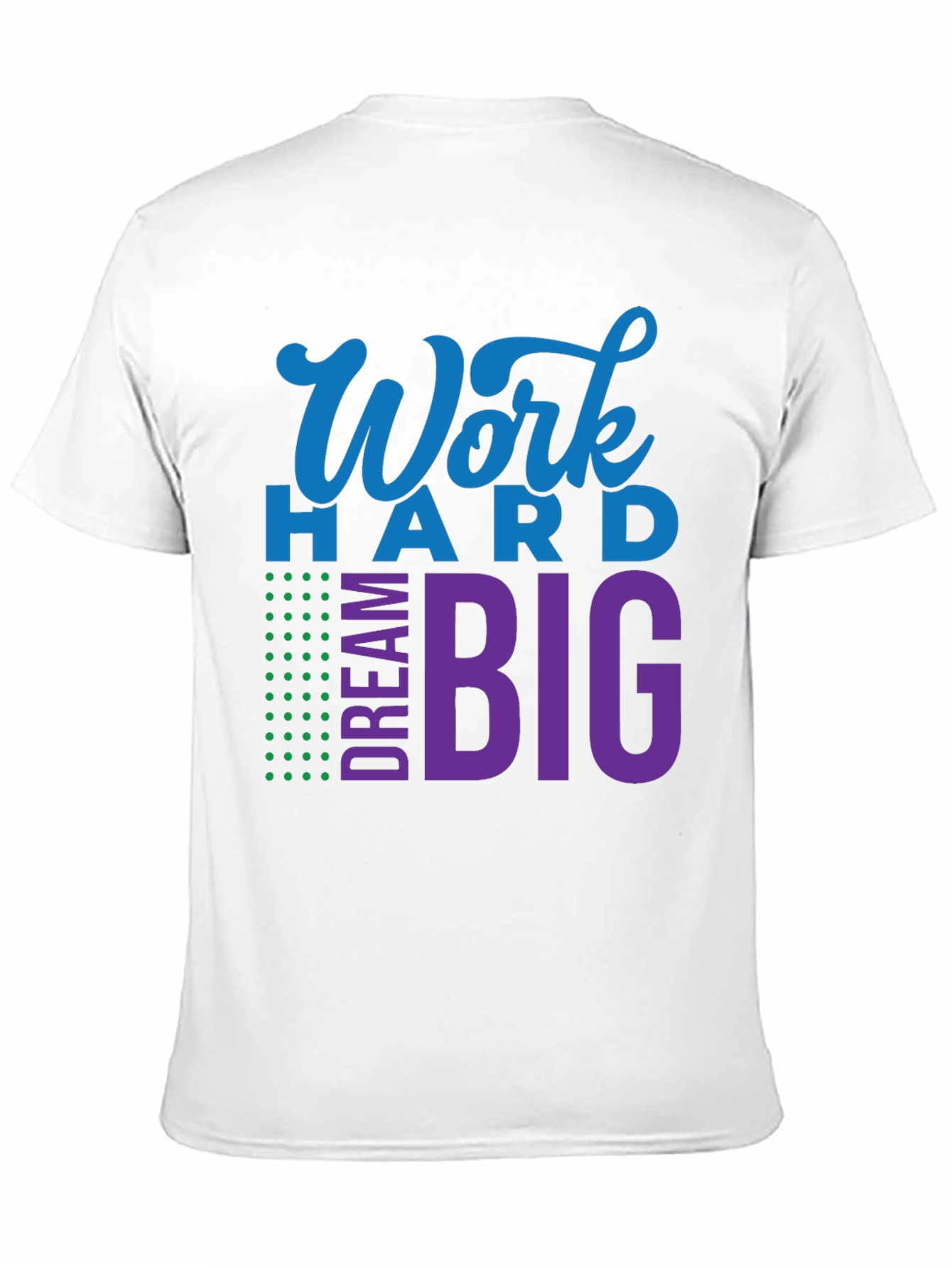 Work Hard Dream Big Graphic T-Shirt