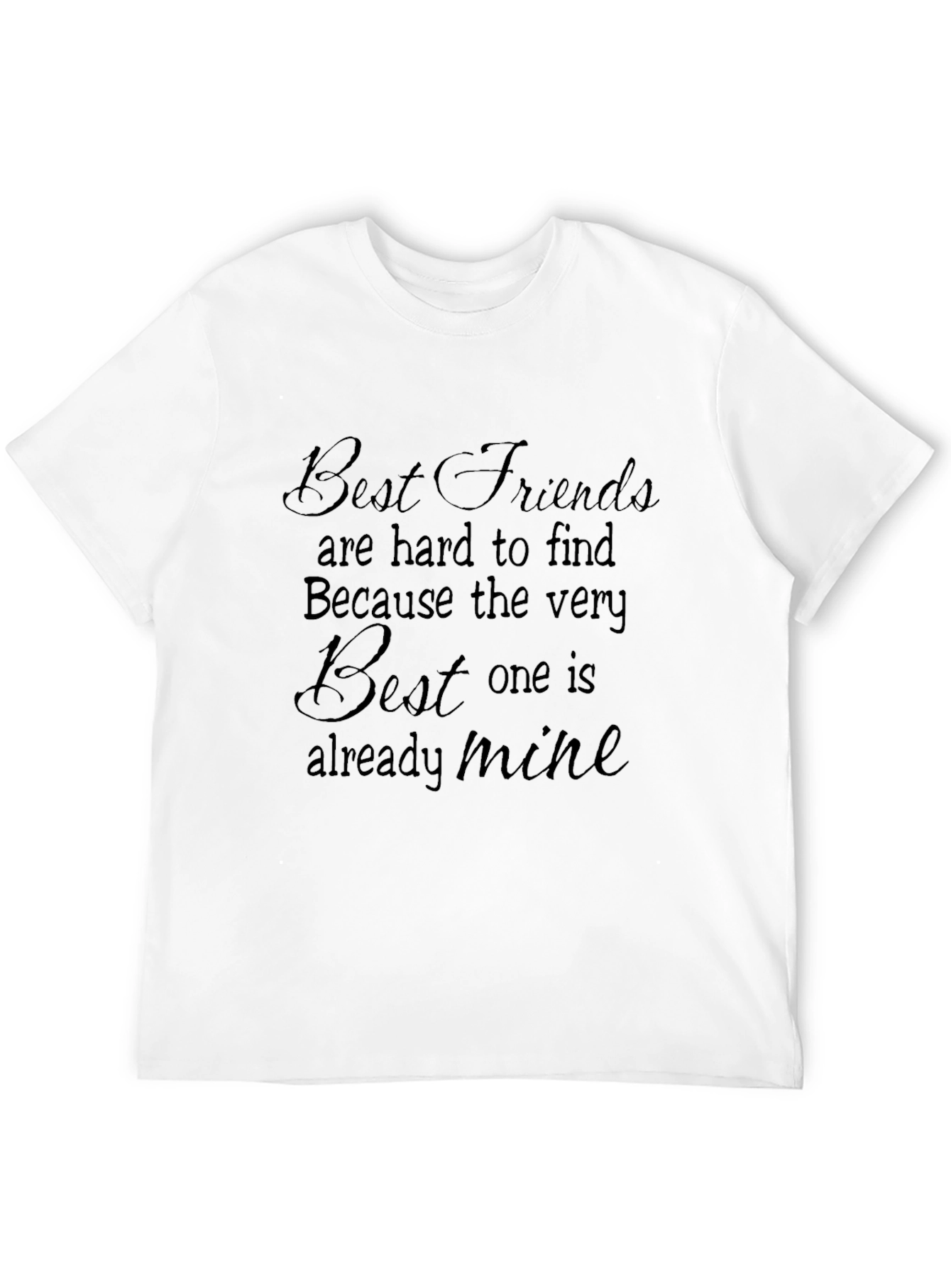 Best Friends T-Shirt - Already Mine