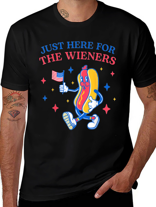 Just Here For The Wieners T-Shirt
