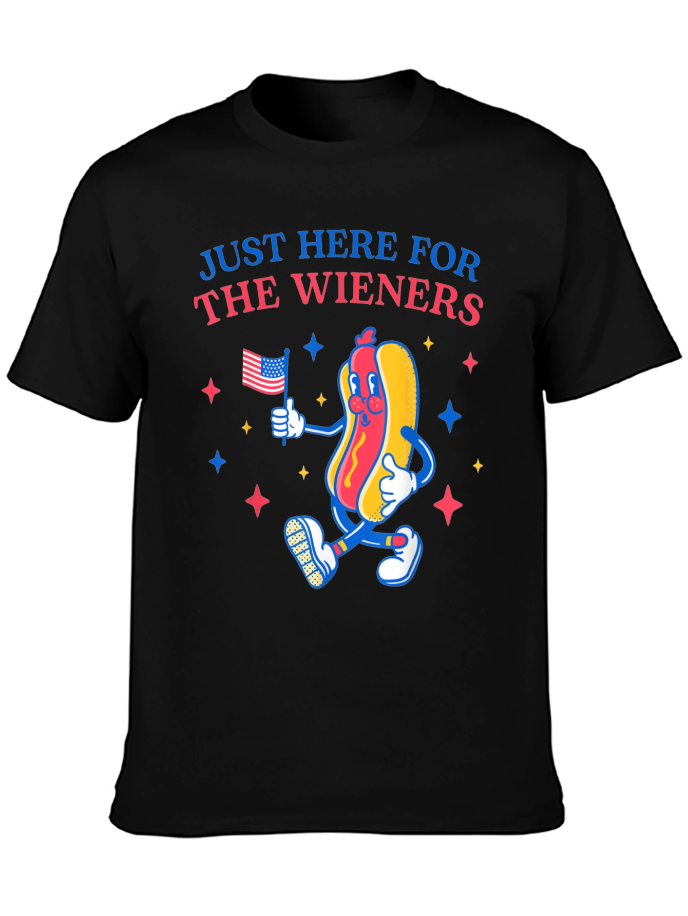 Just Here For The Wieners T-Shirt