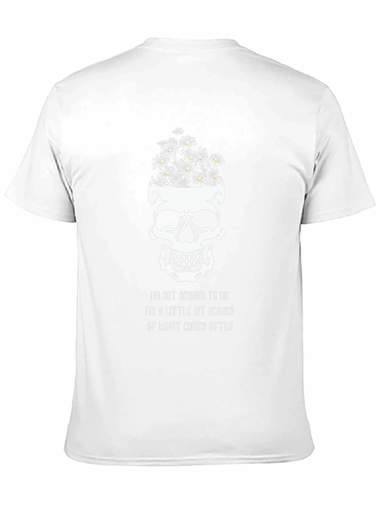 Skull & Daisy T-Shirt - Not Scared to Die