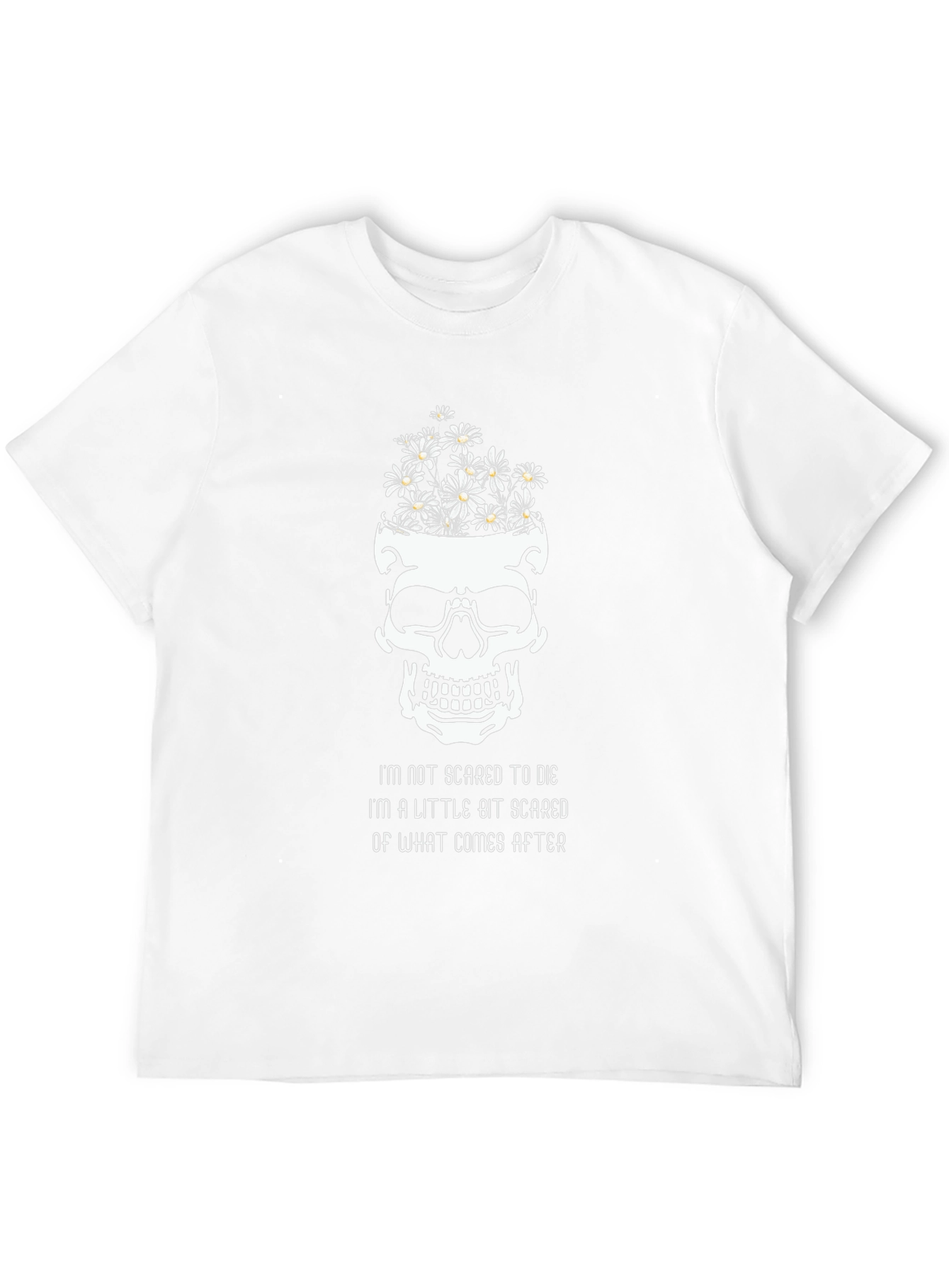 Skull & Daisy T-Shirt - Not Scared to Die