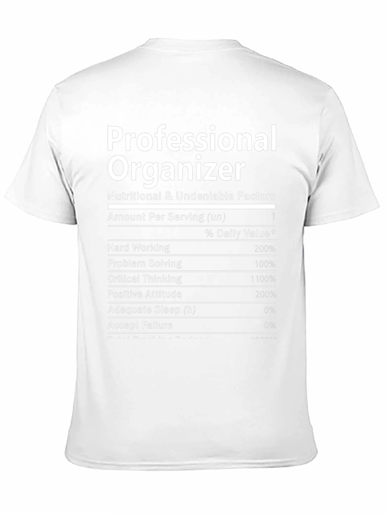 Professional Organizer Nutrition Facts T-Shirt