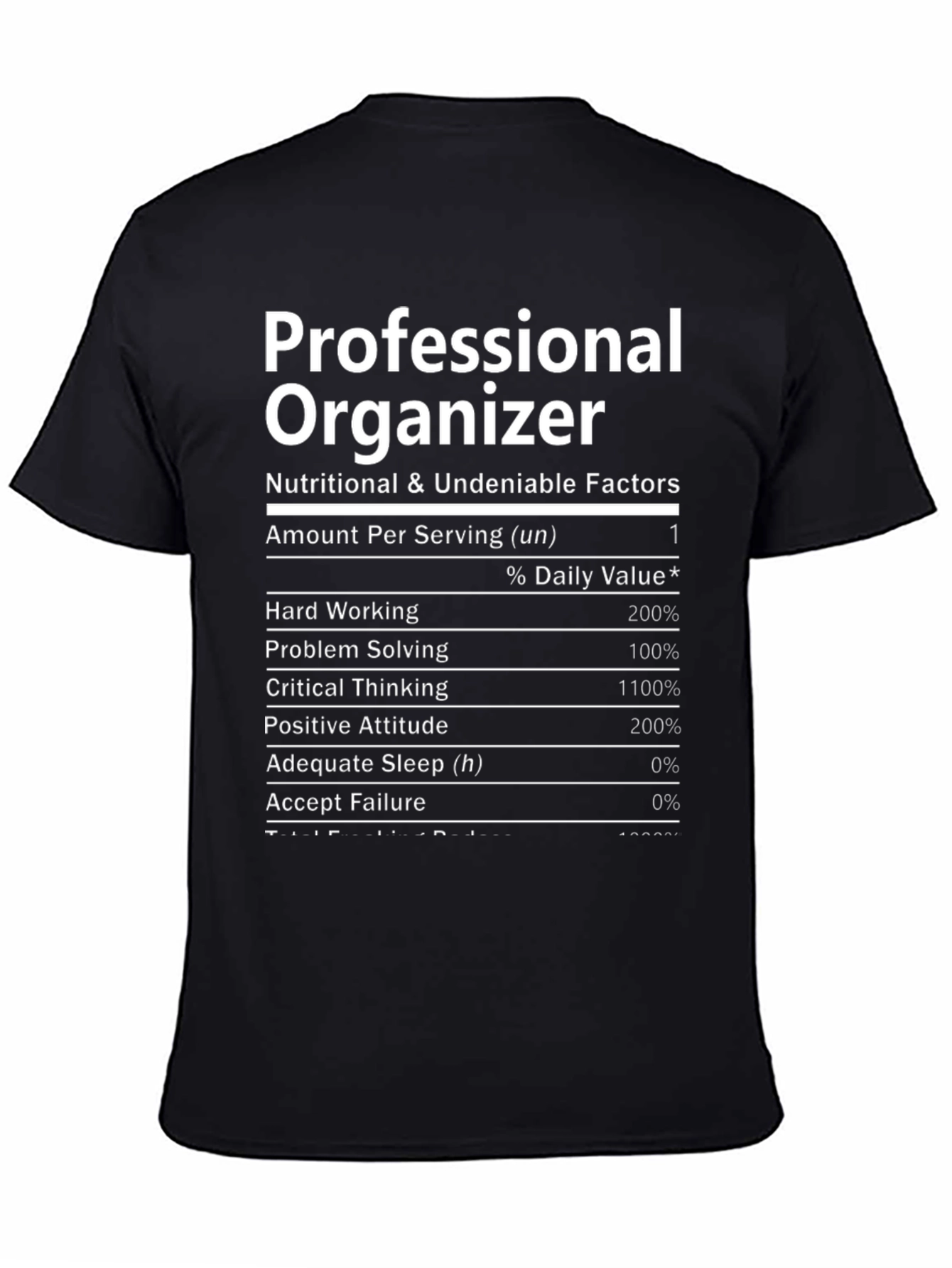 Professional Organizer Nutrition Facts T-Shirt