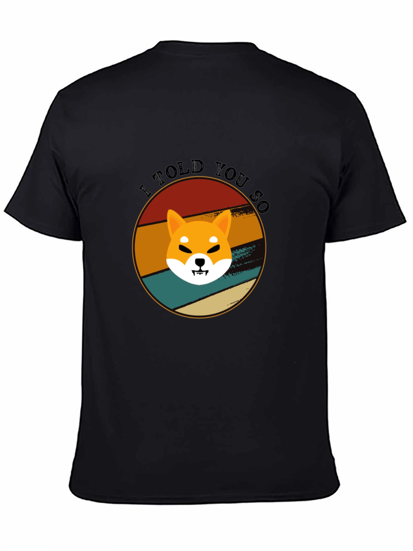 Retro Shiba Inu T-Shirt - I Told You So!