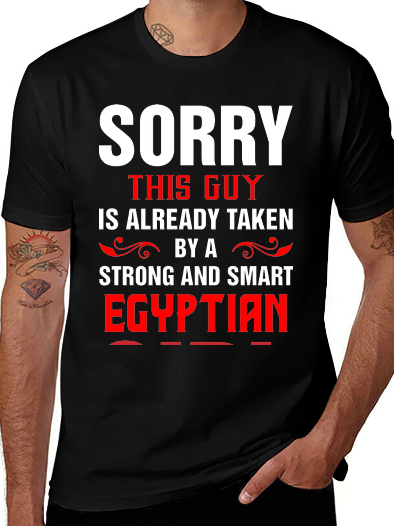 Funny Sorry Taken by Egyptian Mens T-Shirt