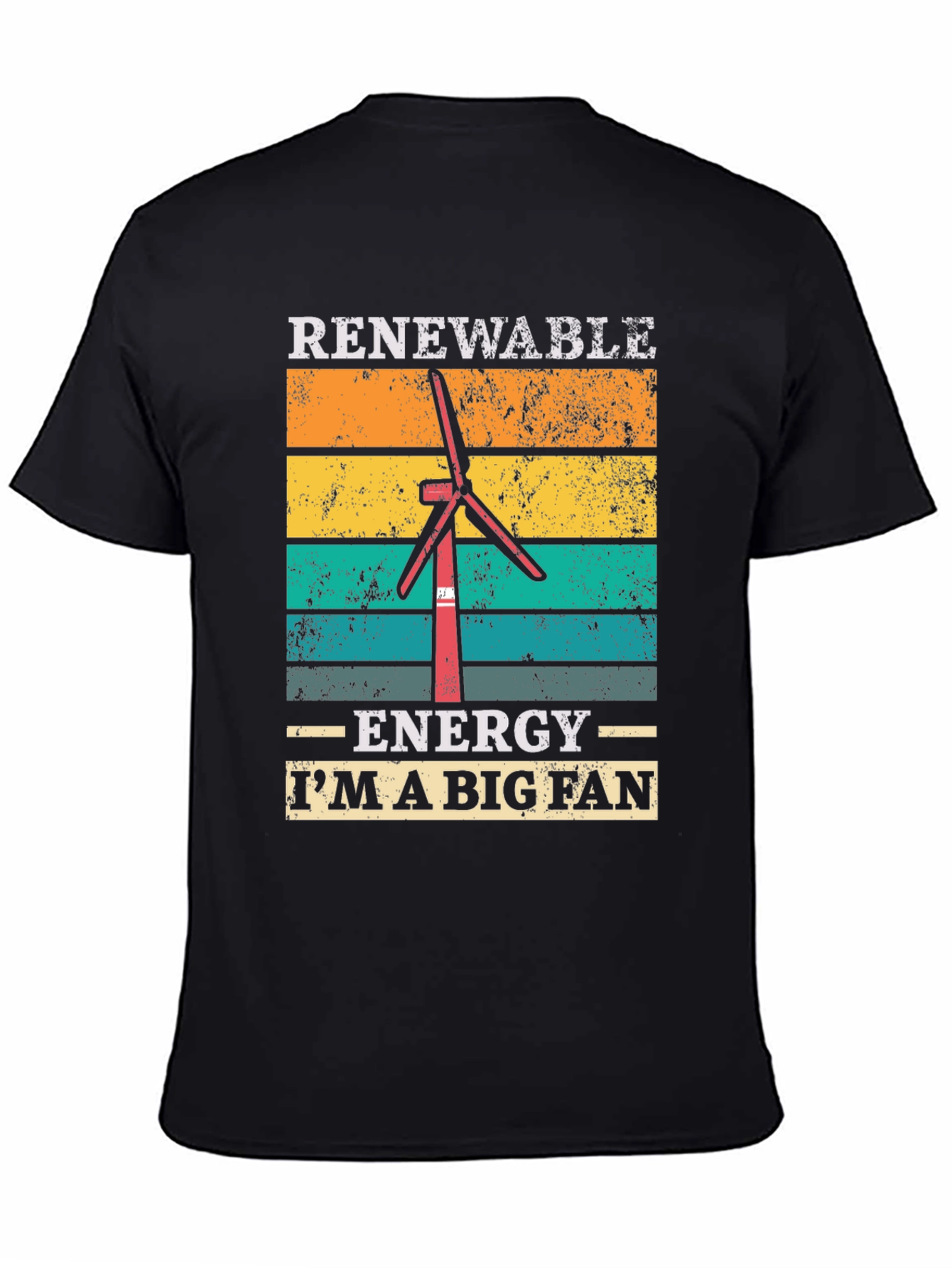 Renewable Energy Im A Big Fan T-Shirt