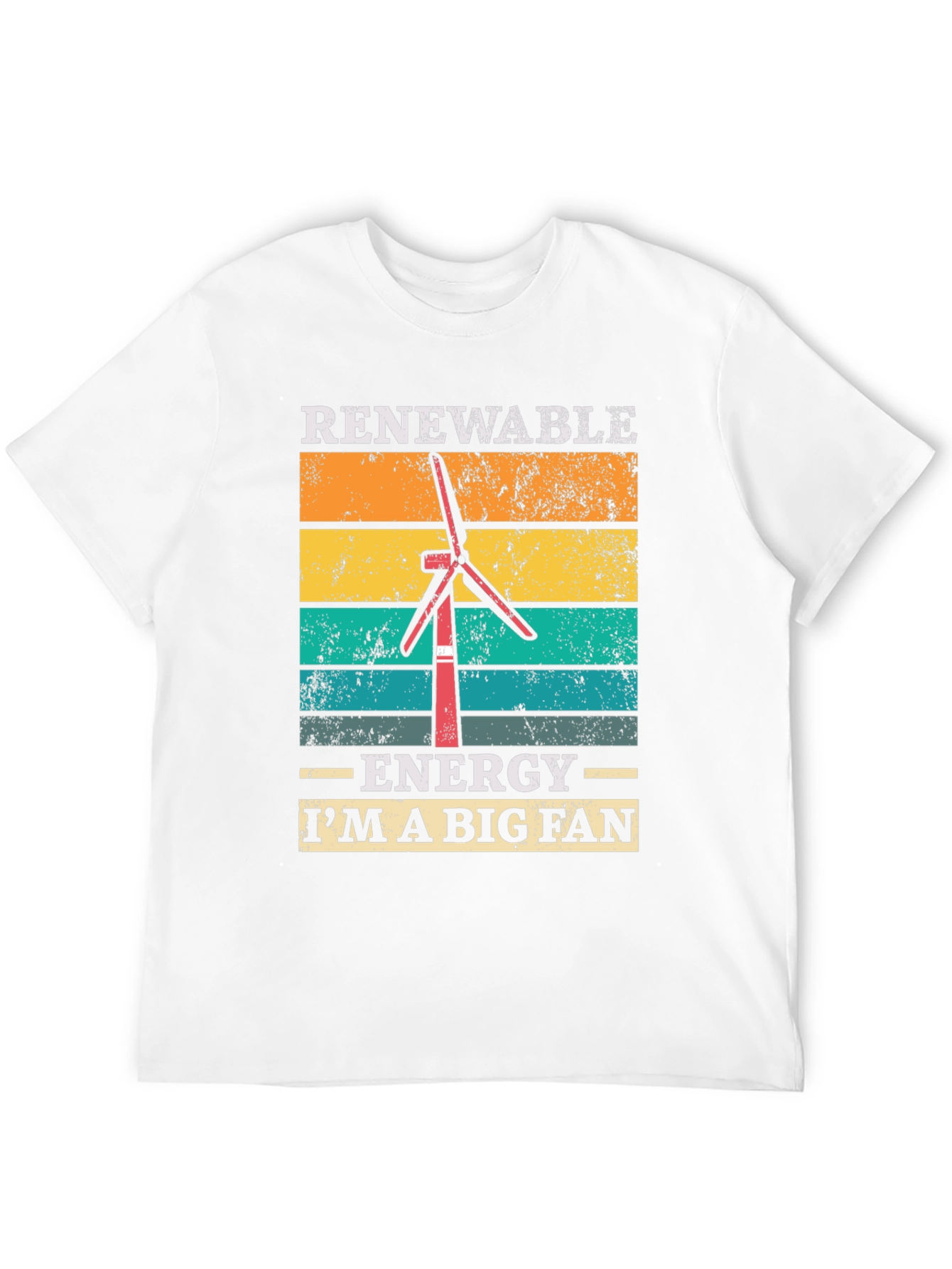 Renewable Energy Im A Big Fan T-Shirt