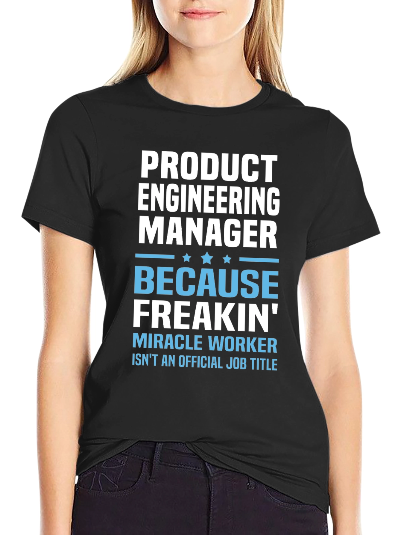 Product Engineering Manager T-Shirt