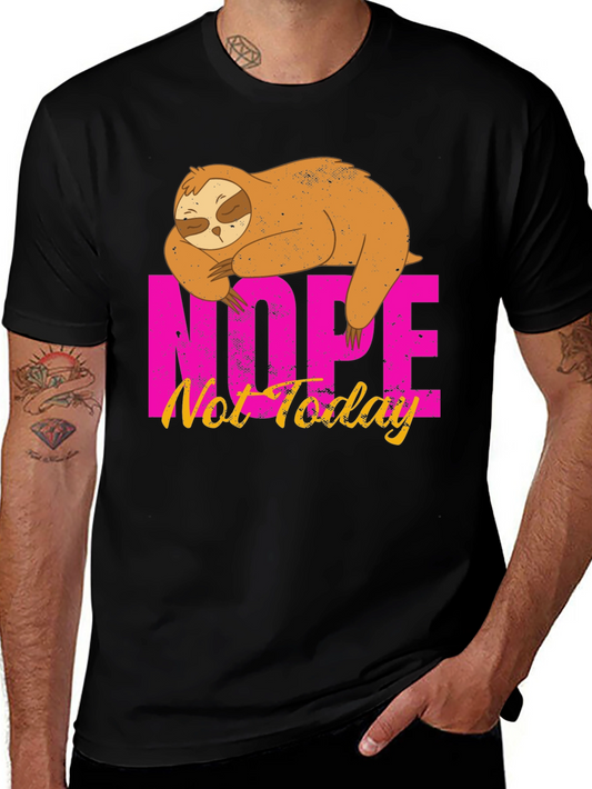 Nope Not Today Sloth Graphic Tee