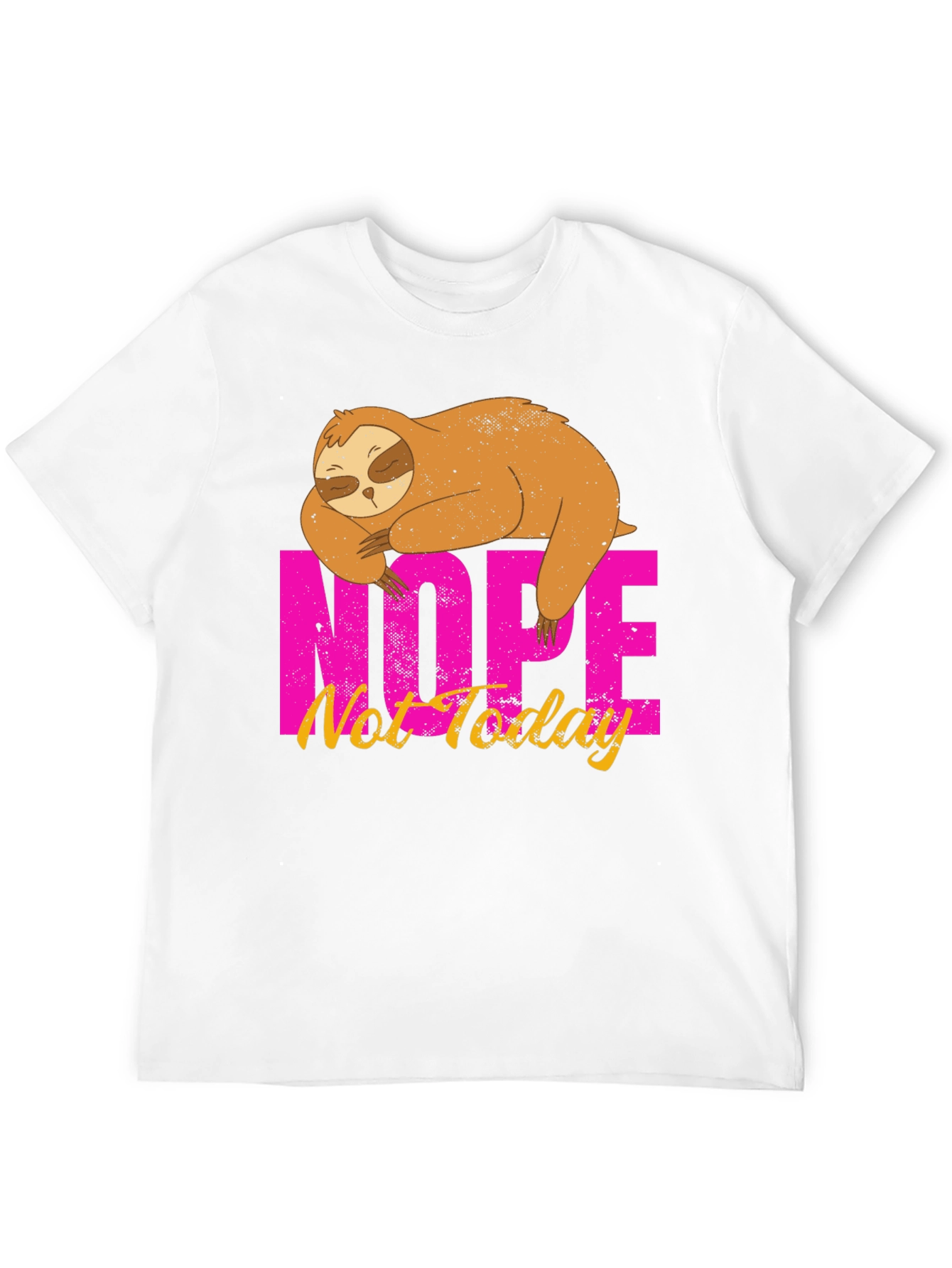 Nope Not Today Sloth Graphic Tee