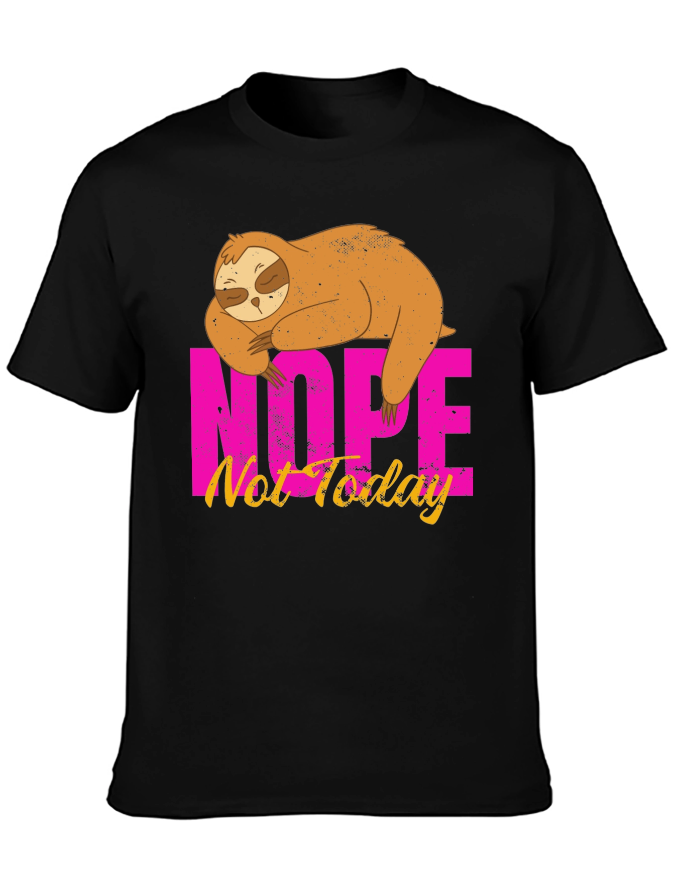 Nope Not Today Sloth Graphic Tee