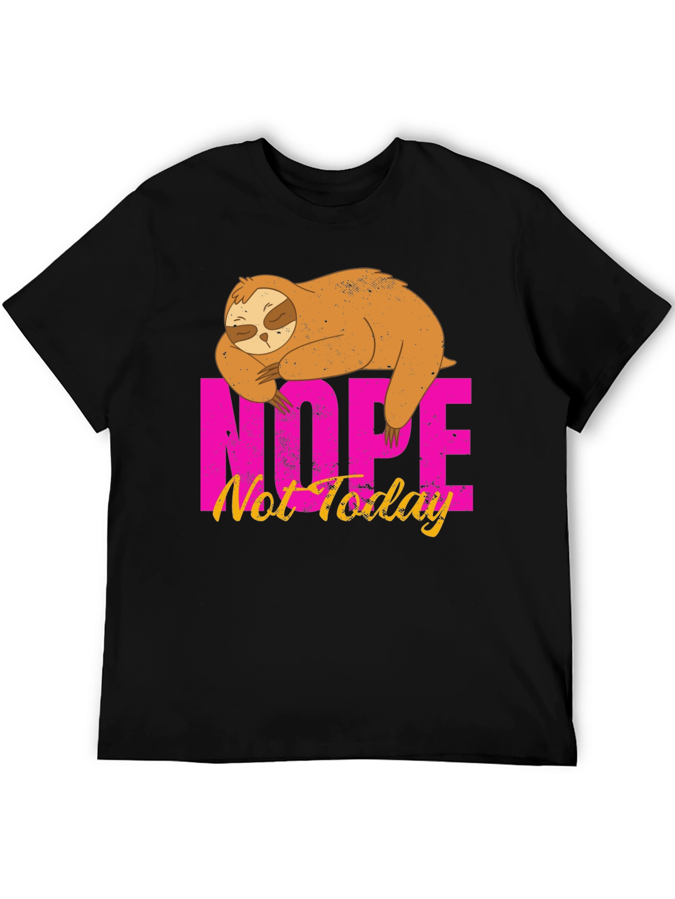 Nope Not Today Sloth Graphic Tee