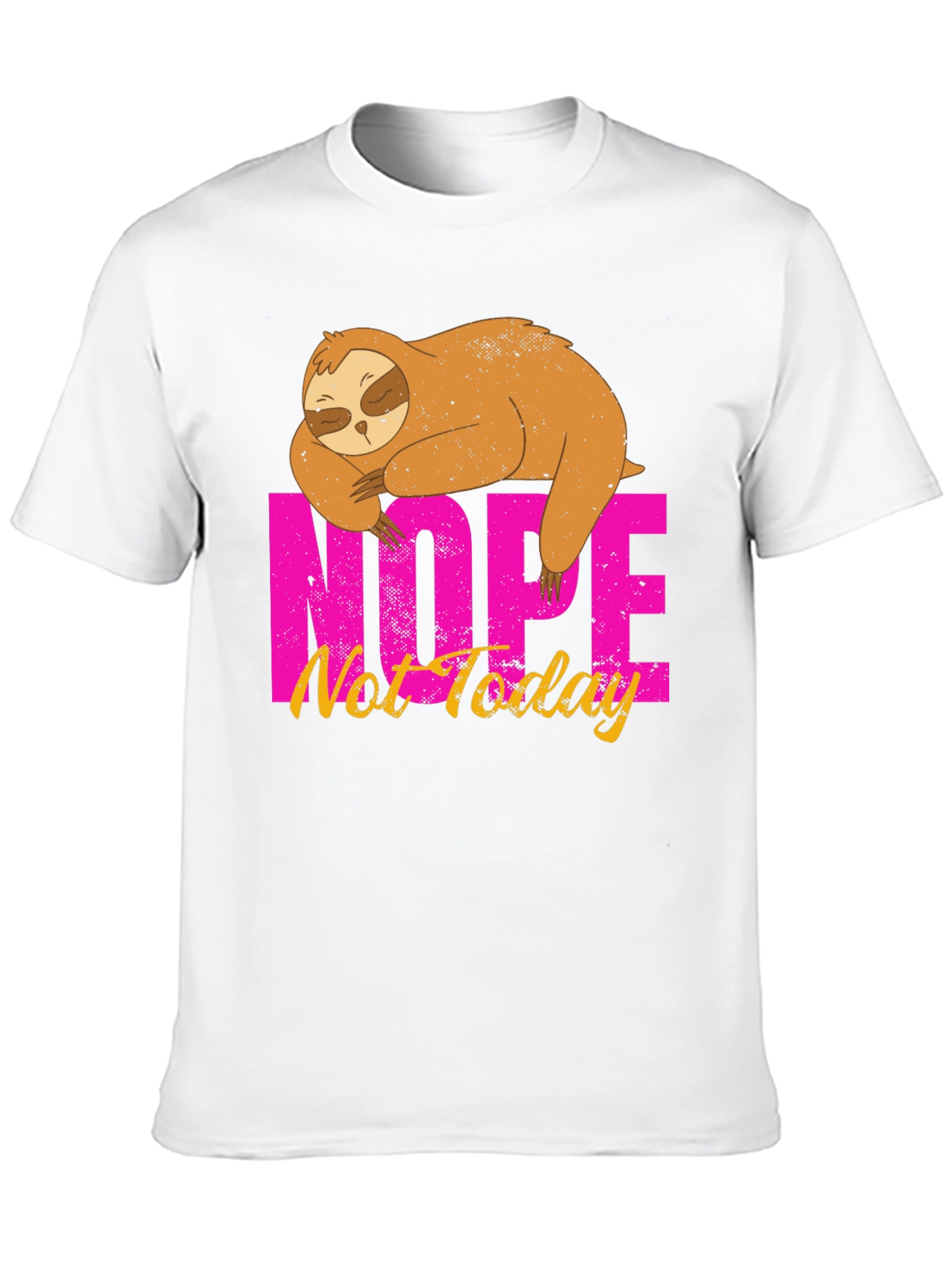 Nope Not Today Sloth Graphic Tee