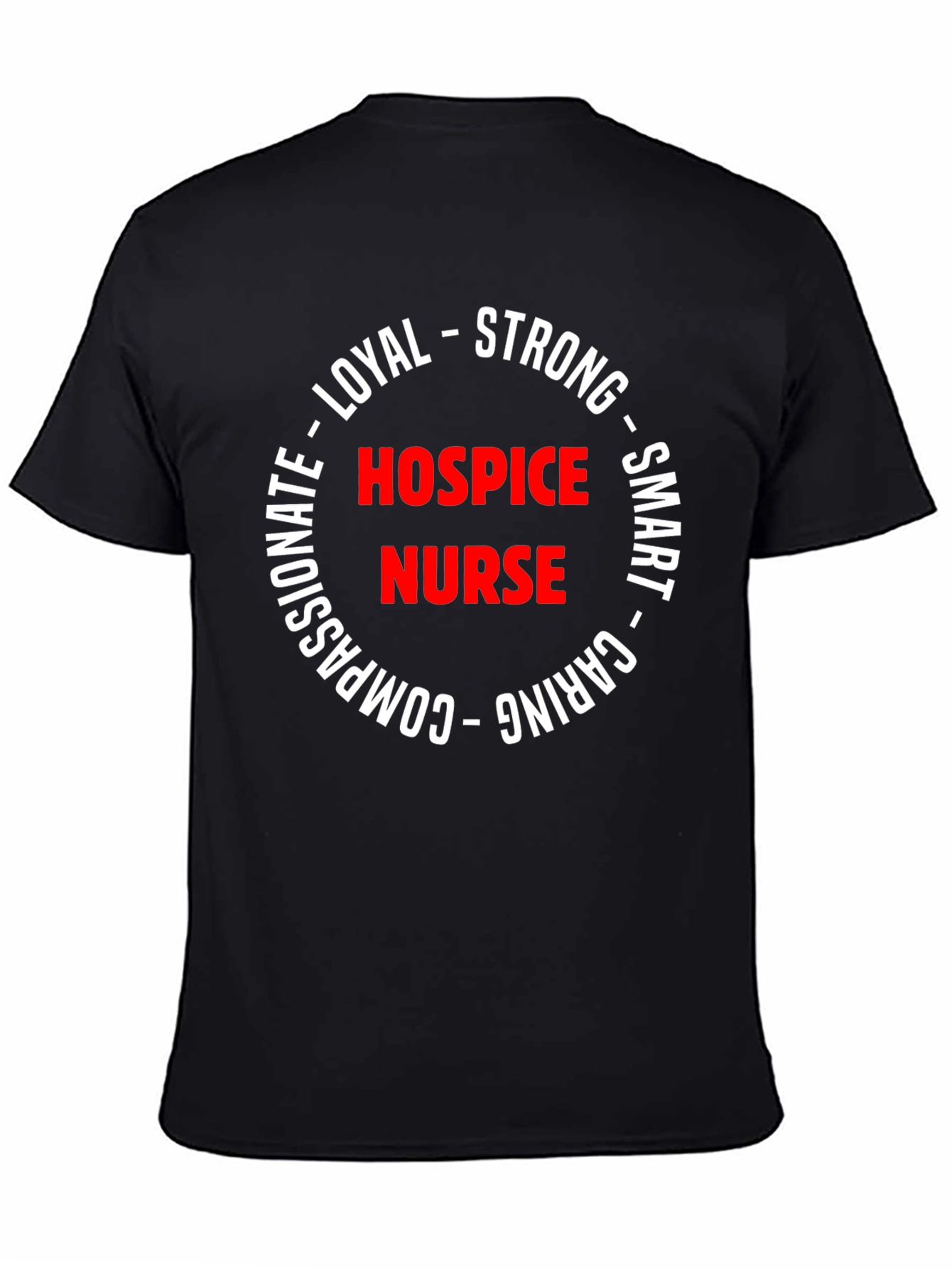 Hospice Nurse Strong & Caring T-Shirt