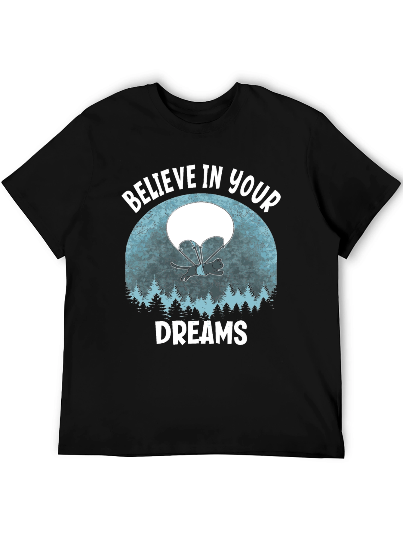 Believe in Your Dreams T-Shirt Funny Cat Parachute Shirt
